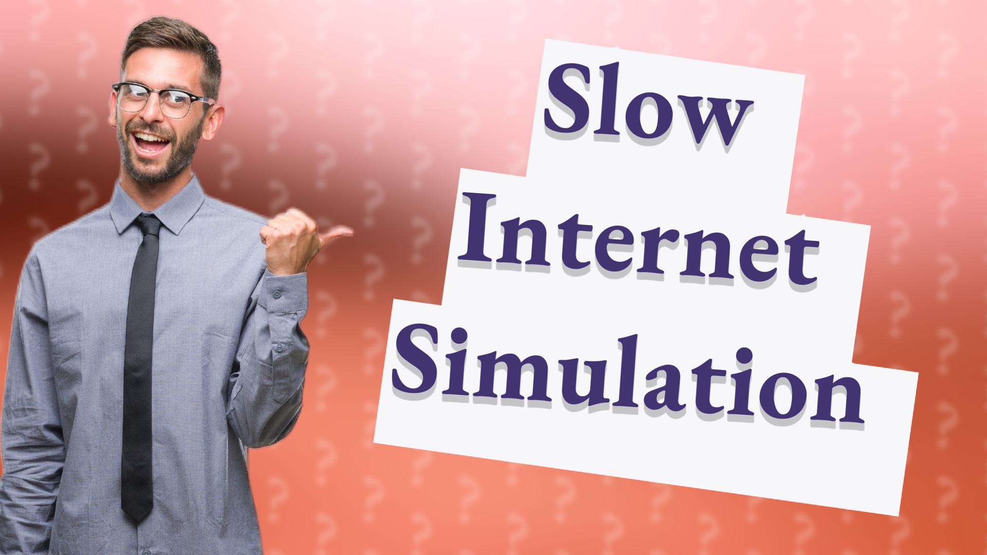 Slow Internet Simulation