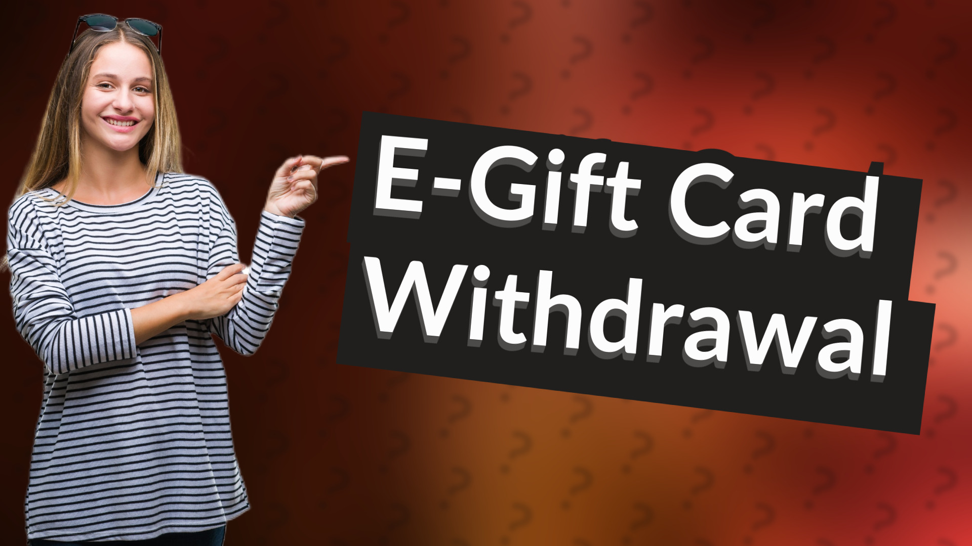 E-Gift Card Withdrawal