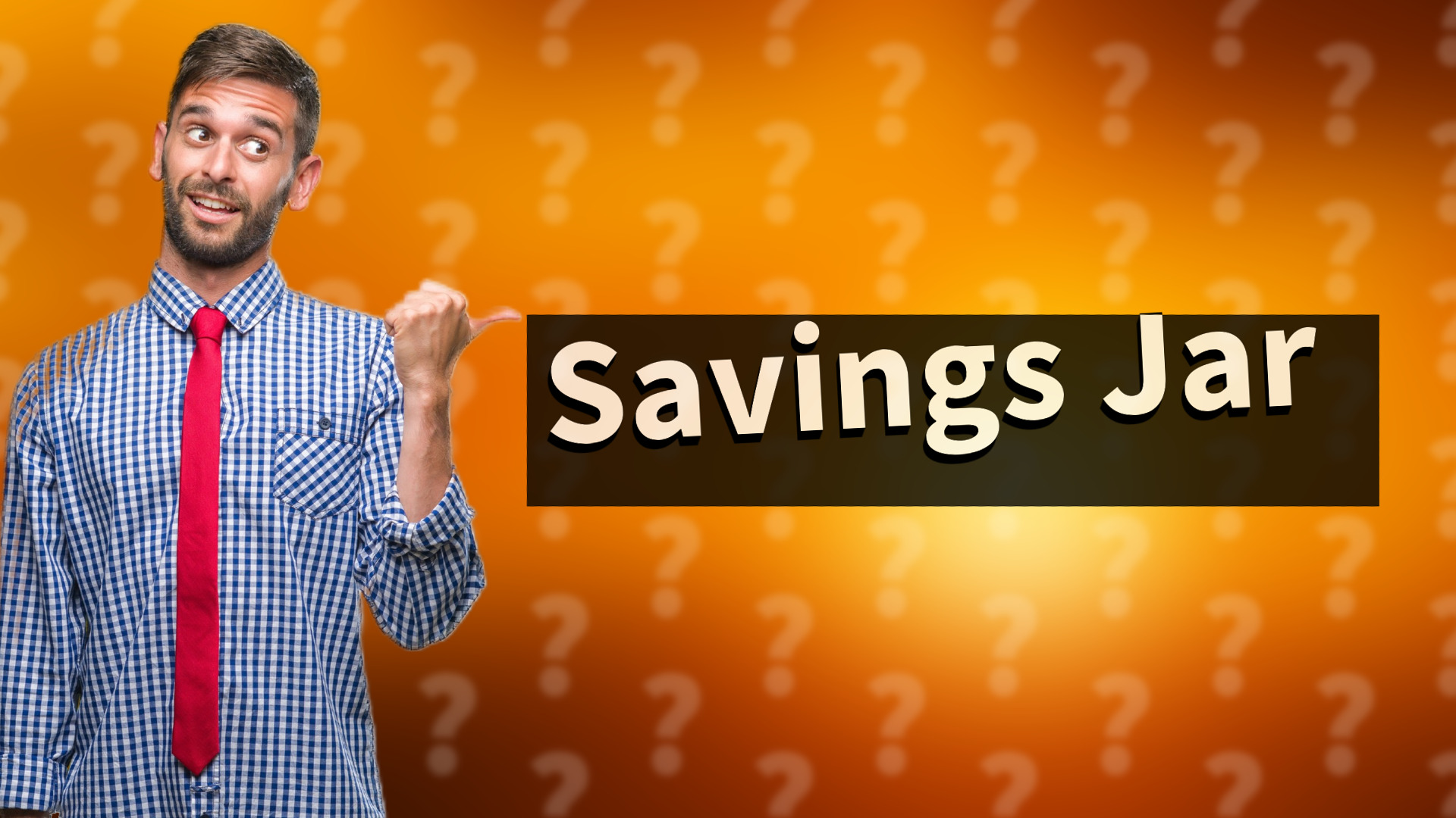 Savings Jar