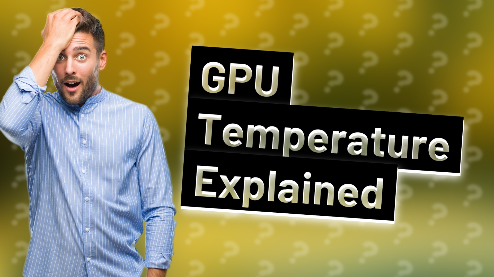 GPU Temperature Explained