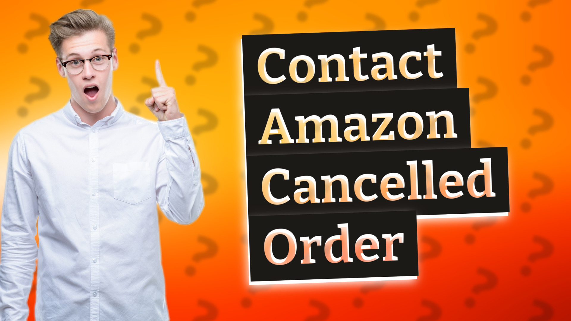 Contact Amazon Cancelled Order