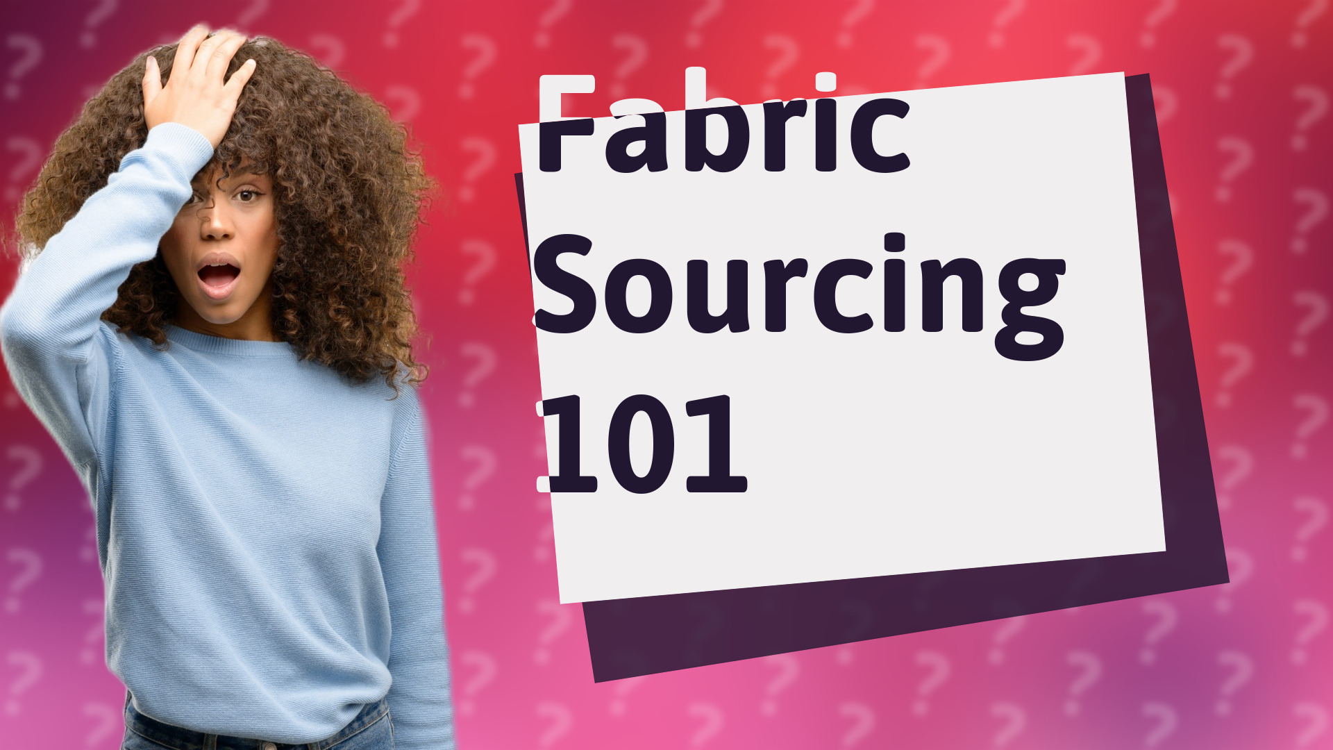 Fabric Sourcing 101
