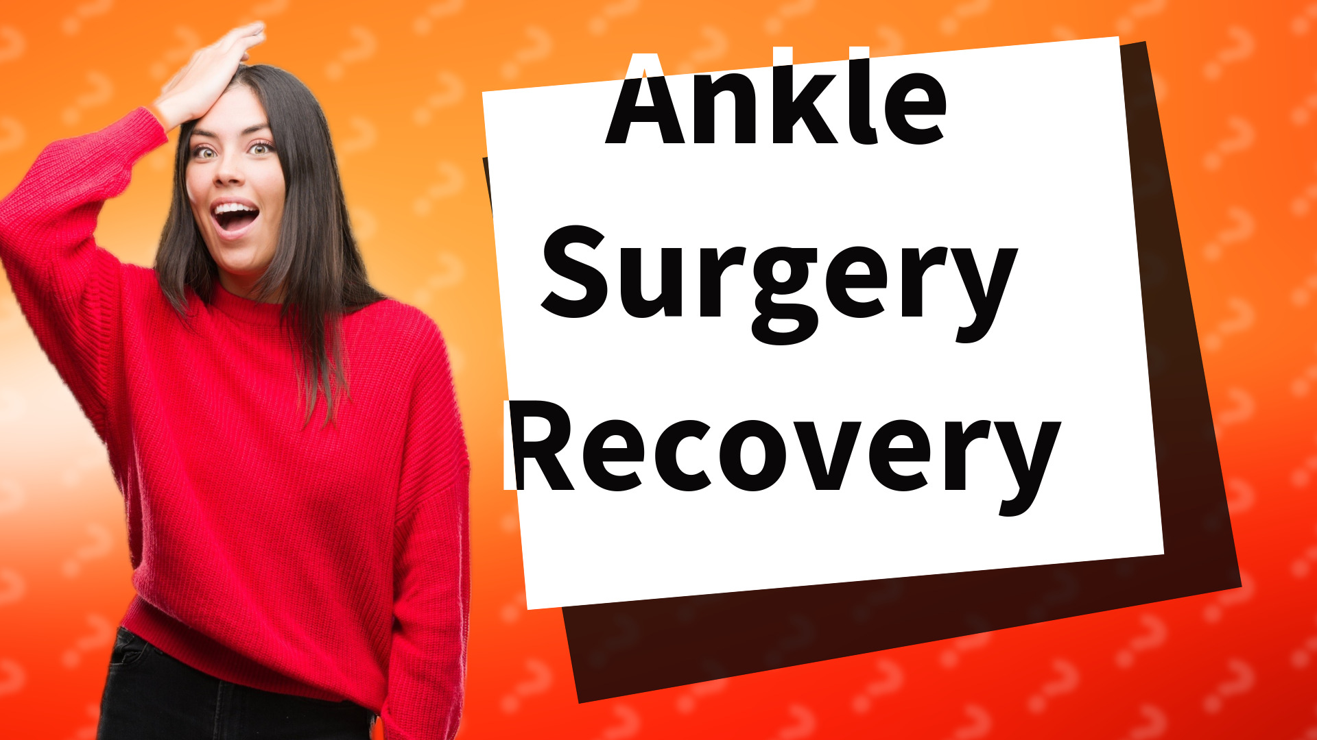 Ankle Surgery Recovery
