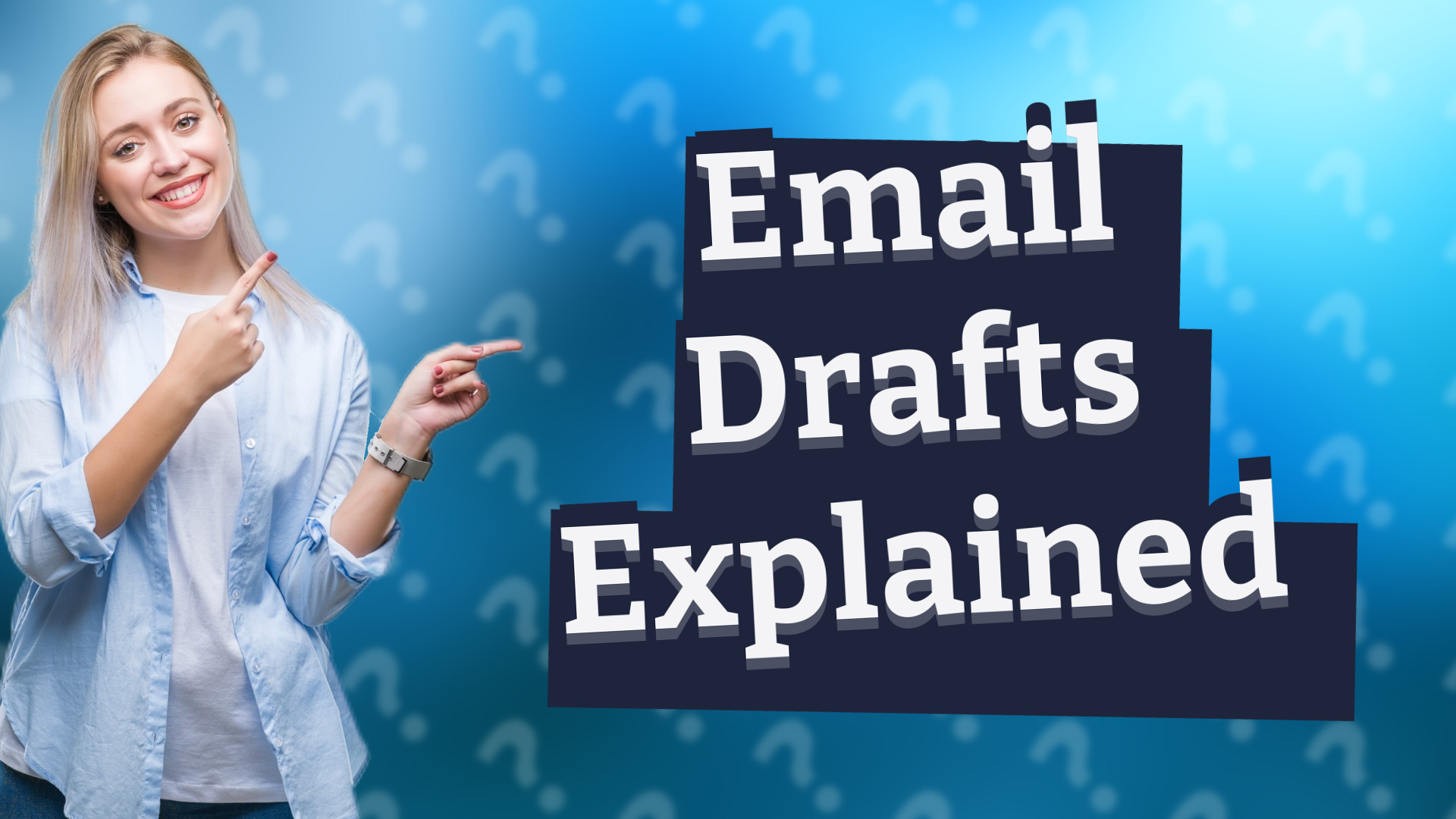 Email Drafts Explained