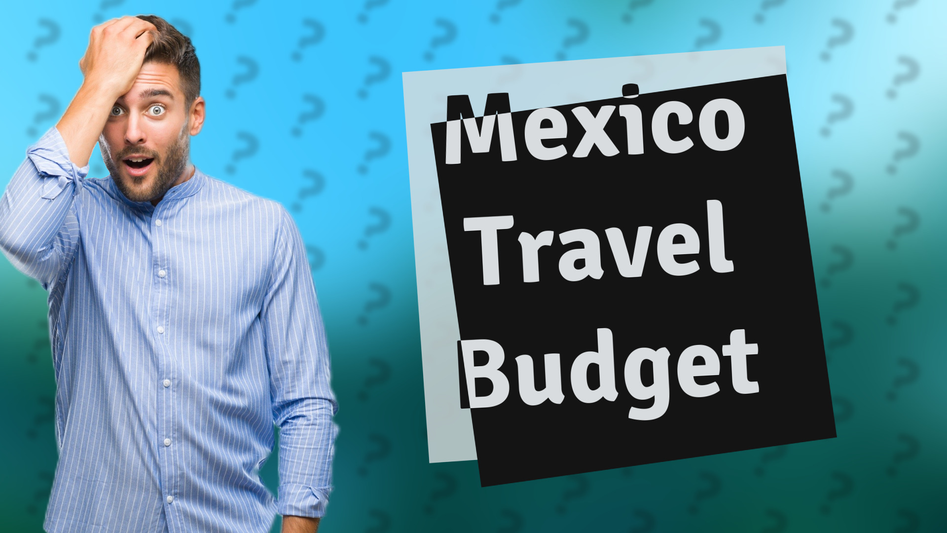 Mexico Travel Budget