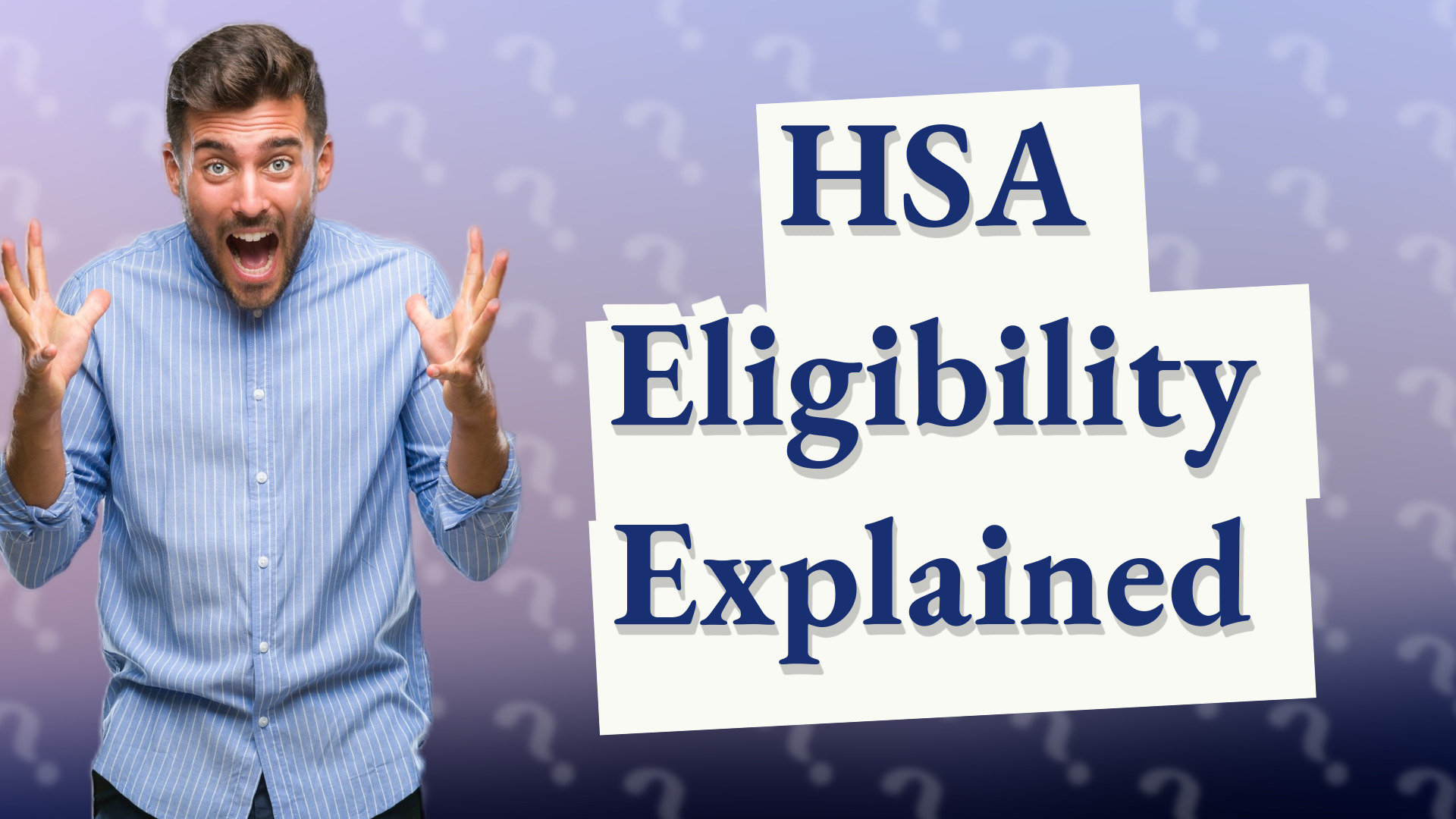 HSA Eligibility Explained