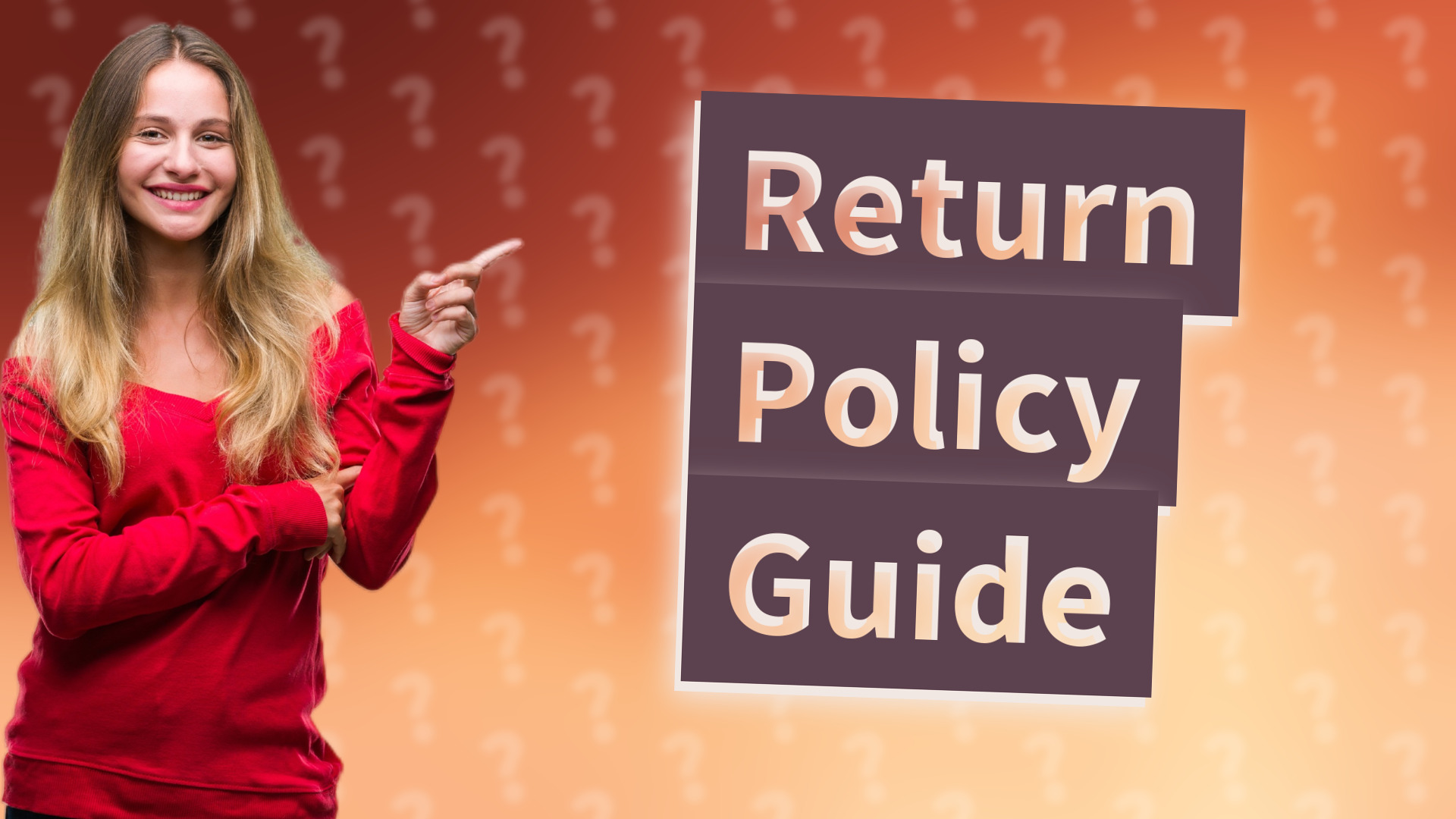 Return Policy Guide