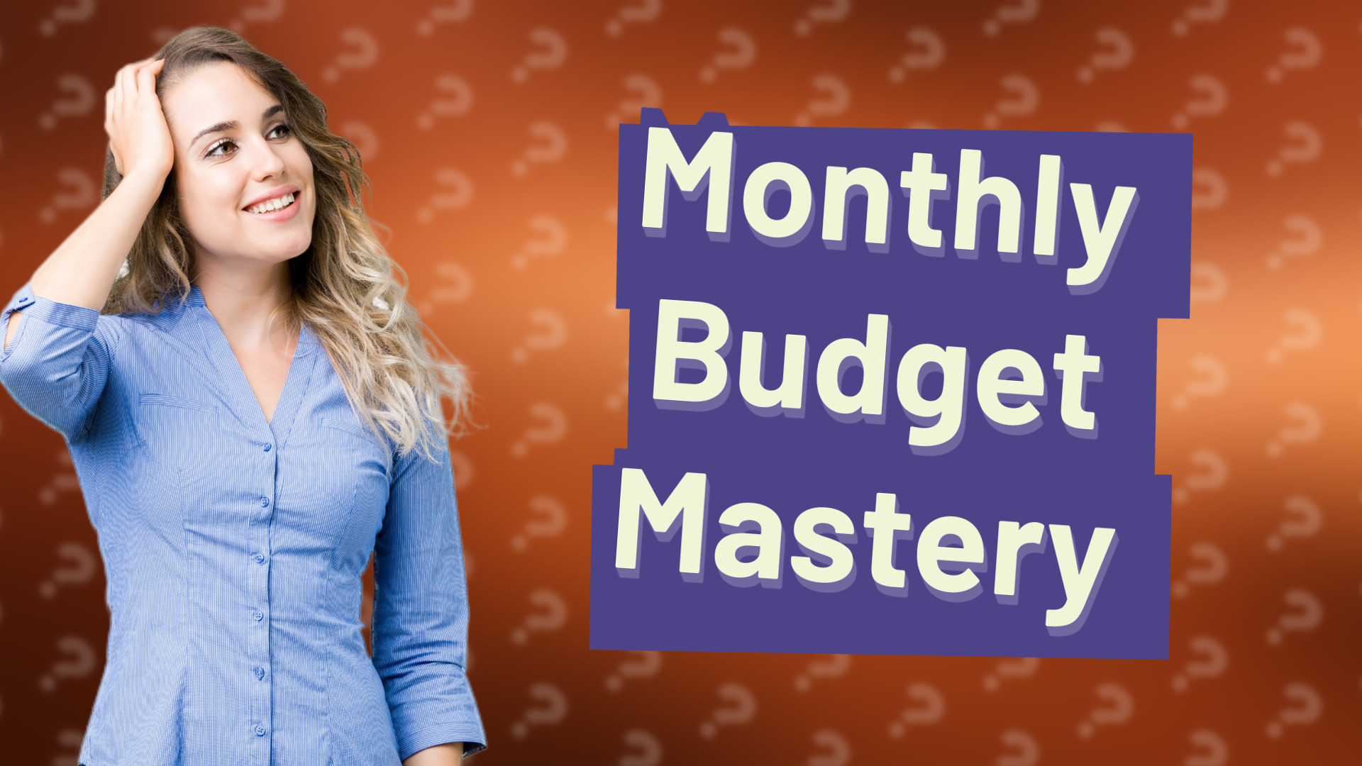 Monthly Budget Mastery