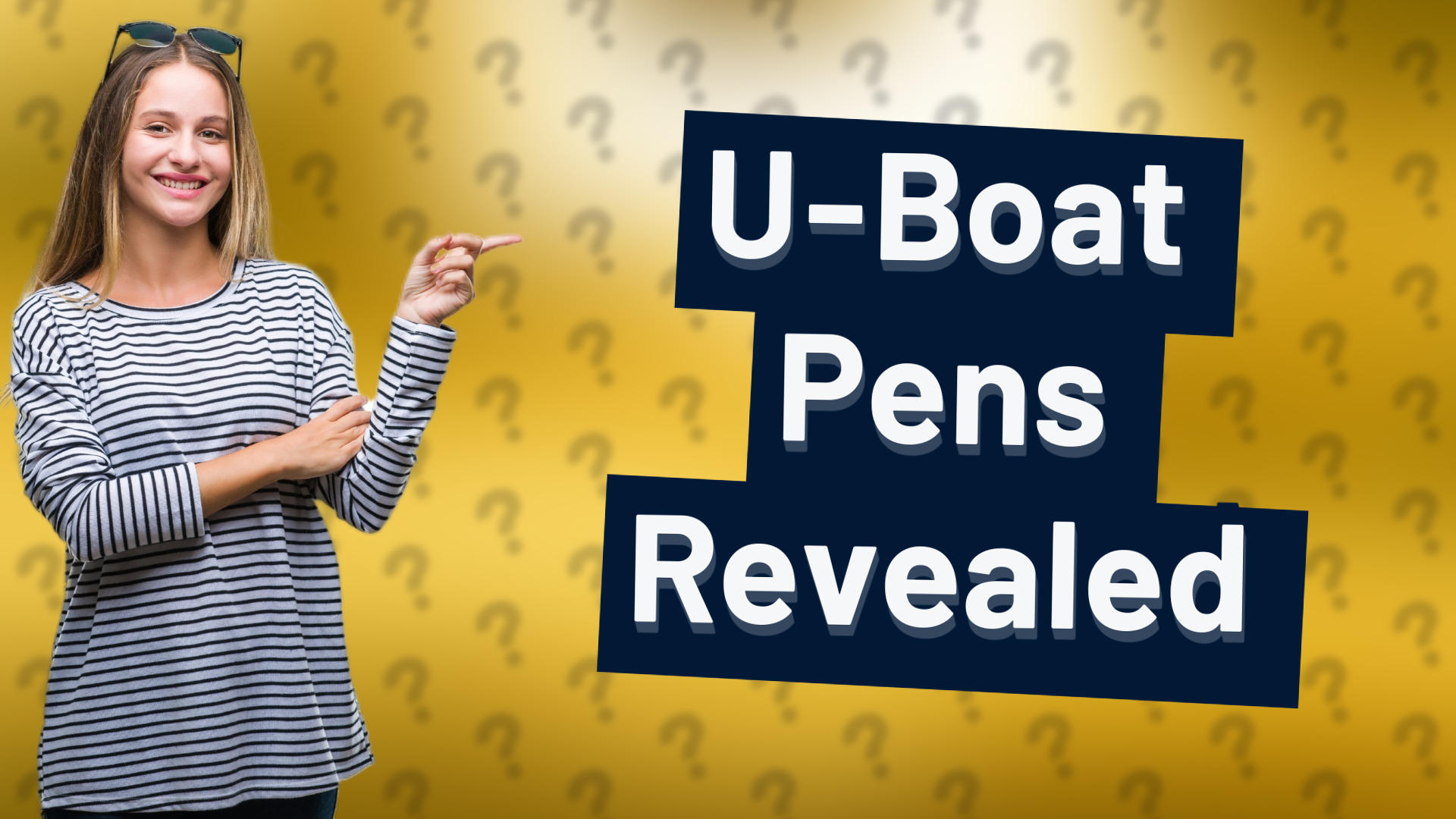 U-Boat Pens Revealed