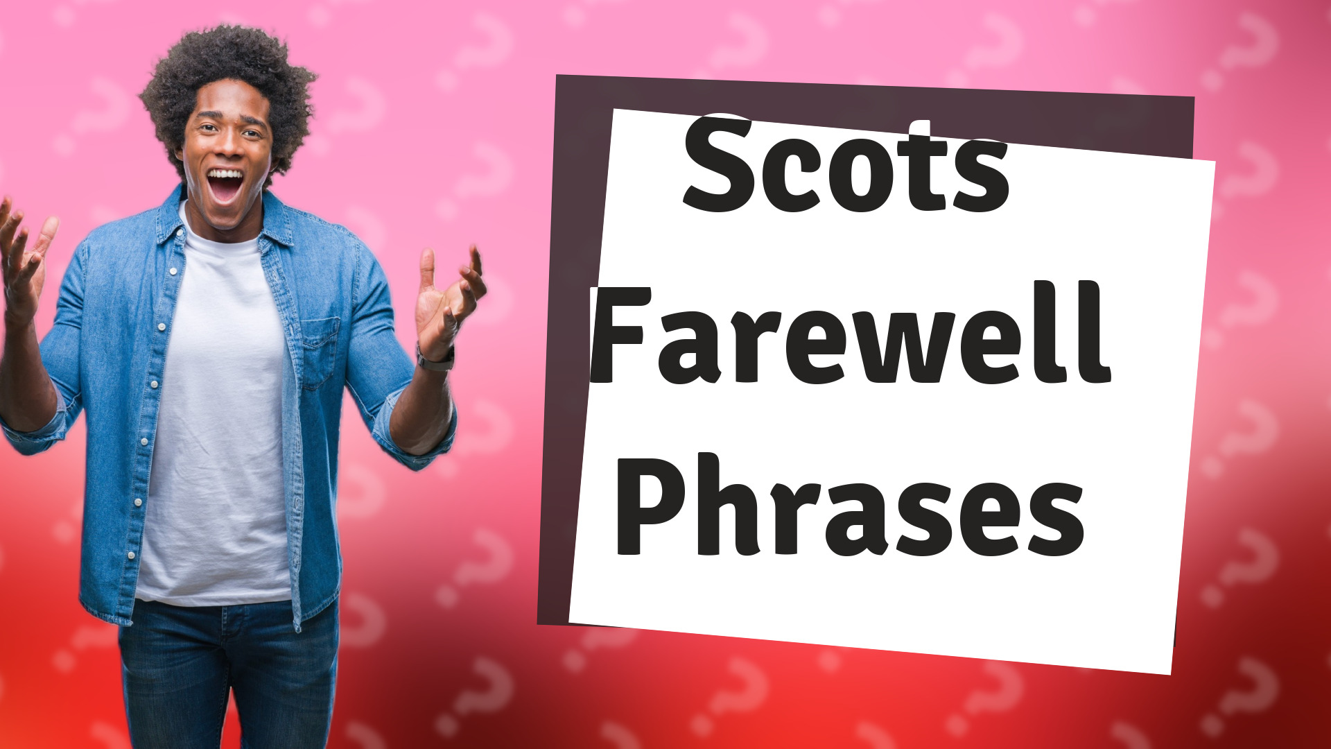 Scots Farewell Phrases