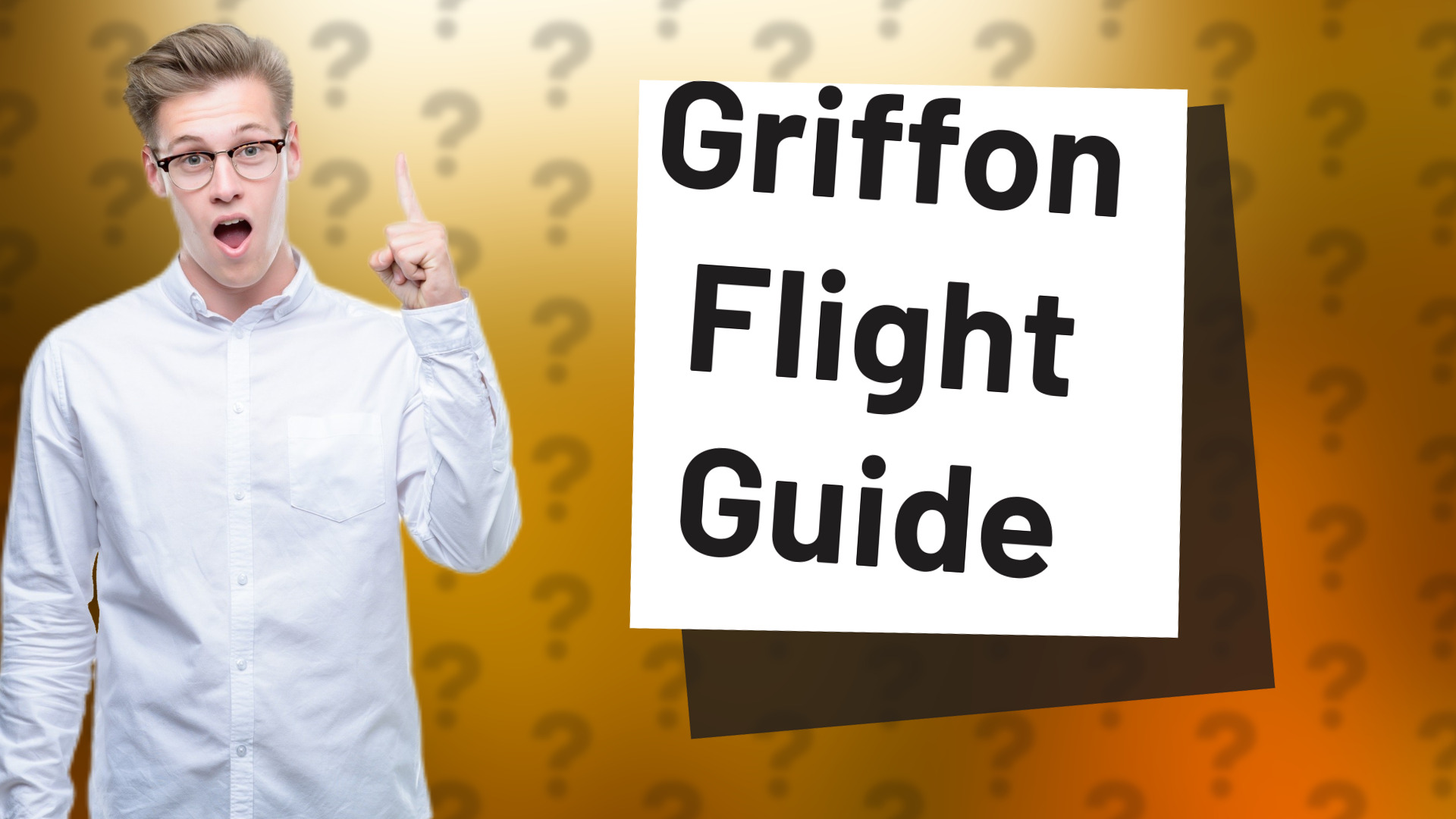 Griffon Flight Guide