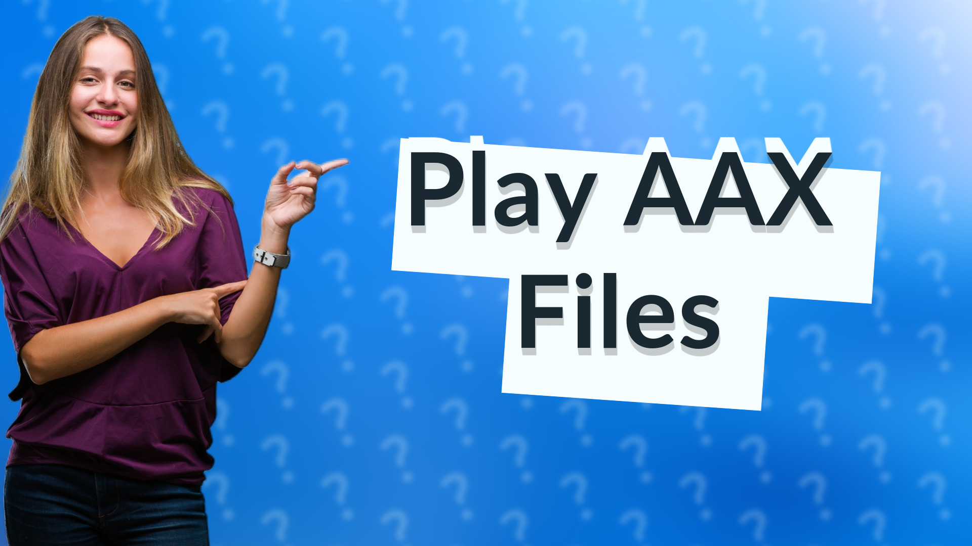 Play AAX Files