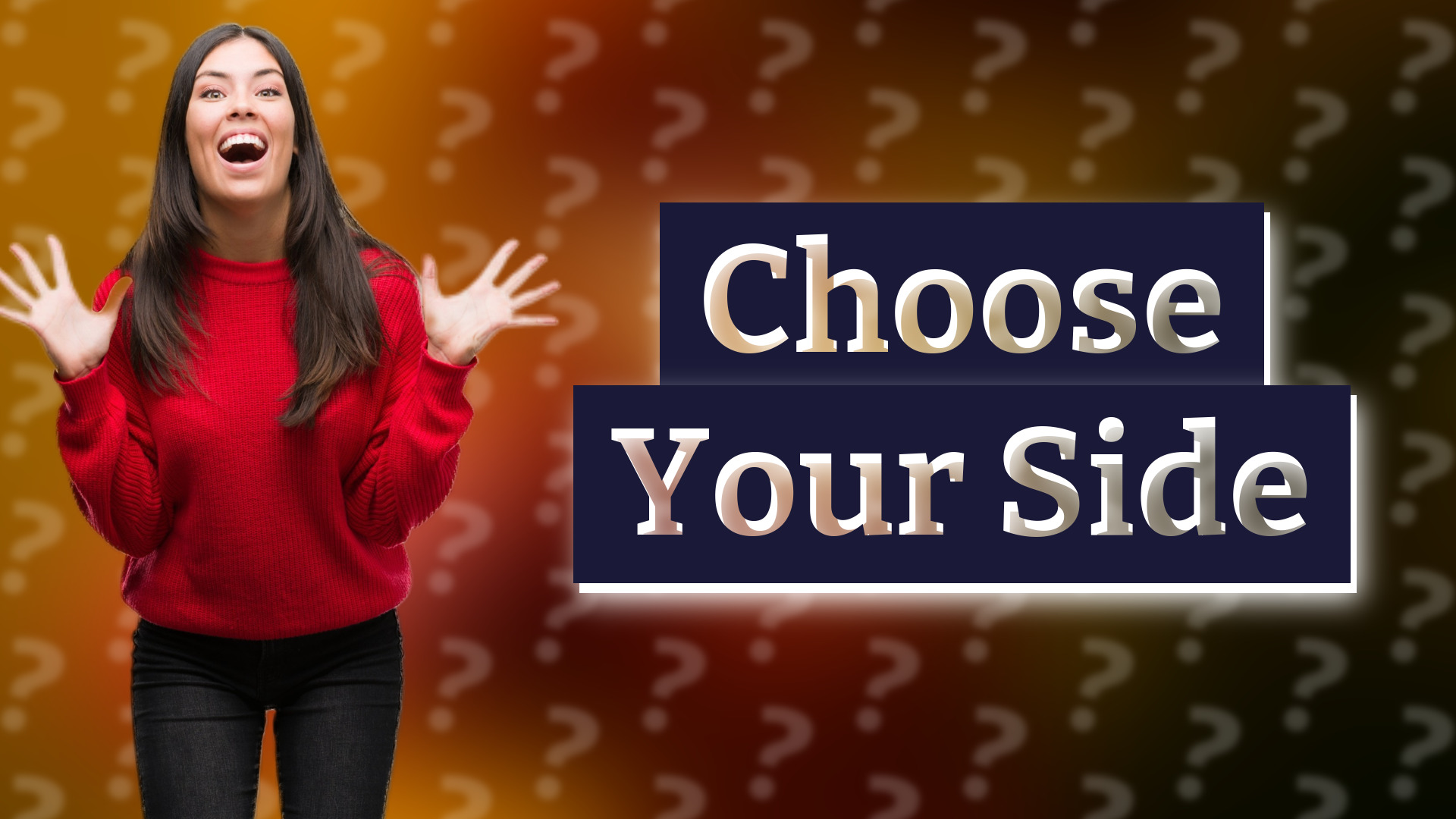 Choose Your Side