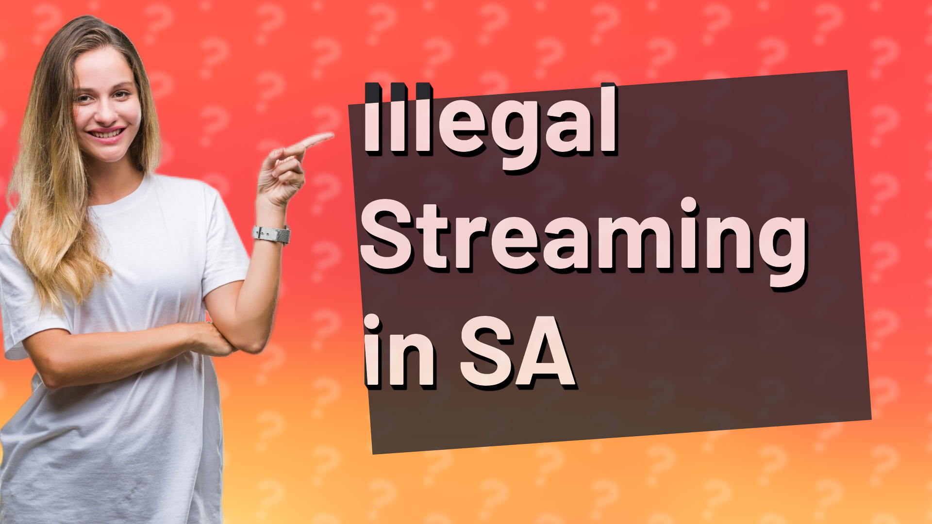 Illegal Streaming in SA