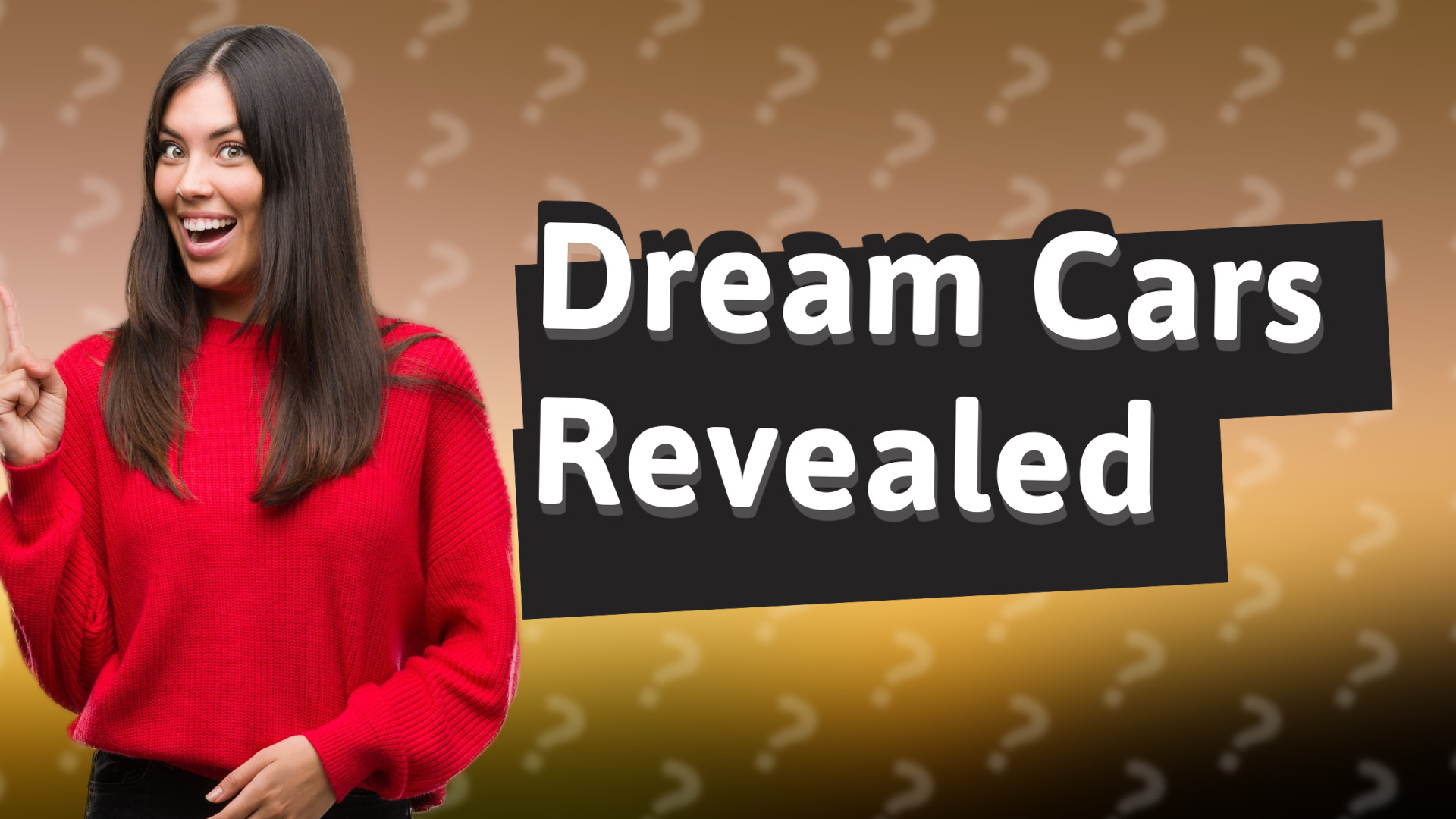 Dream Cars Revealed