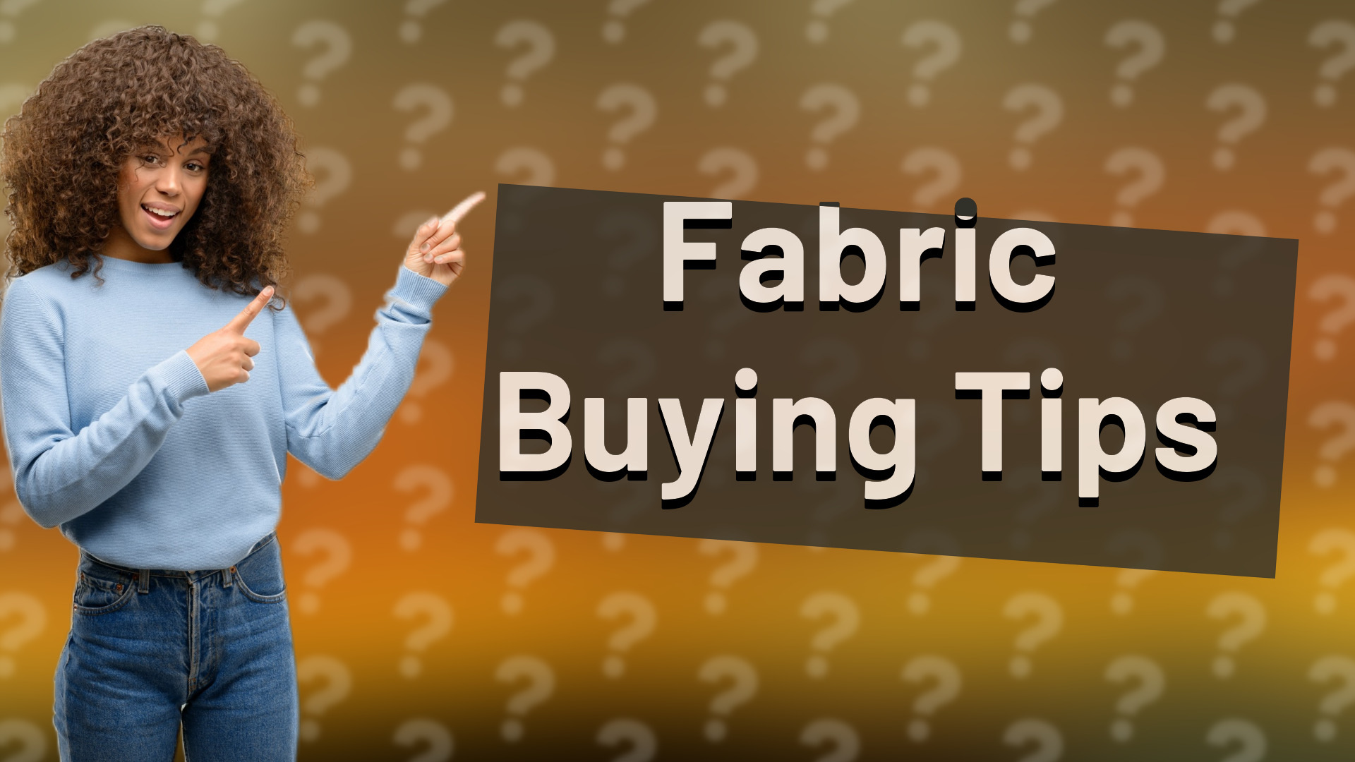 Fabric Buying Tips