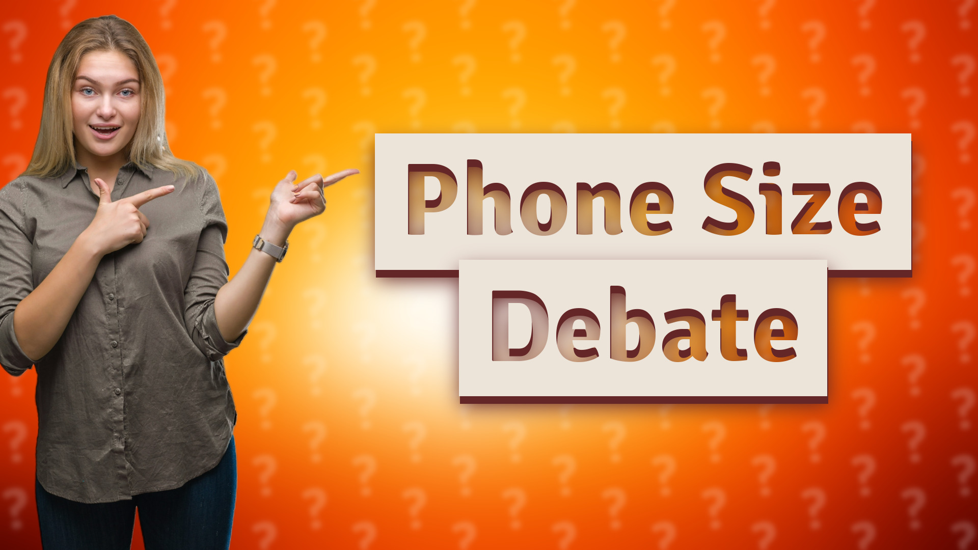 Phone Size Debate