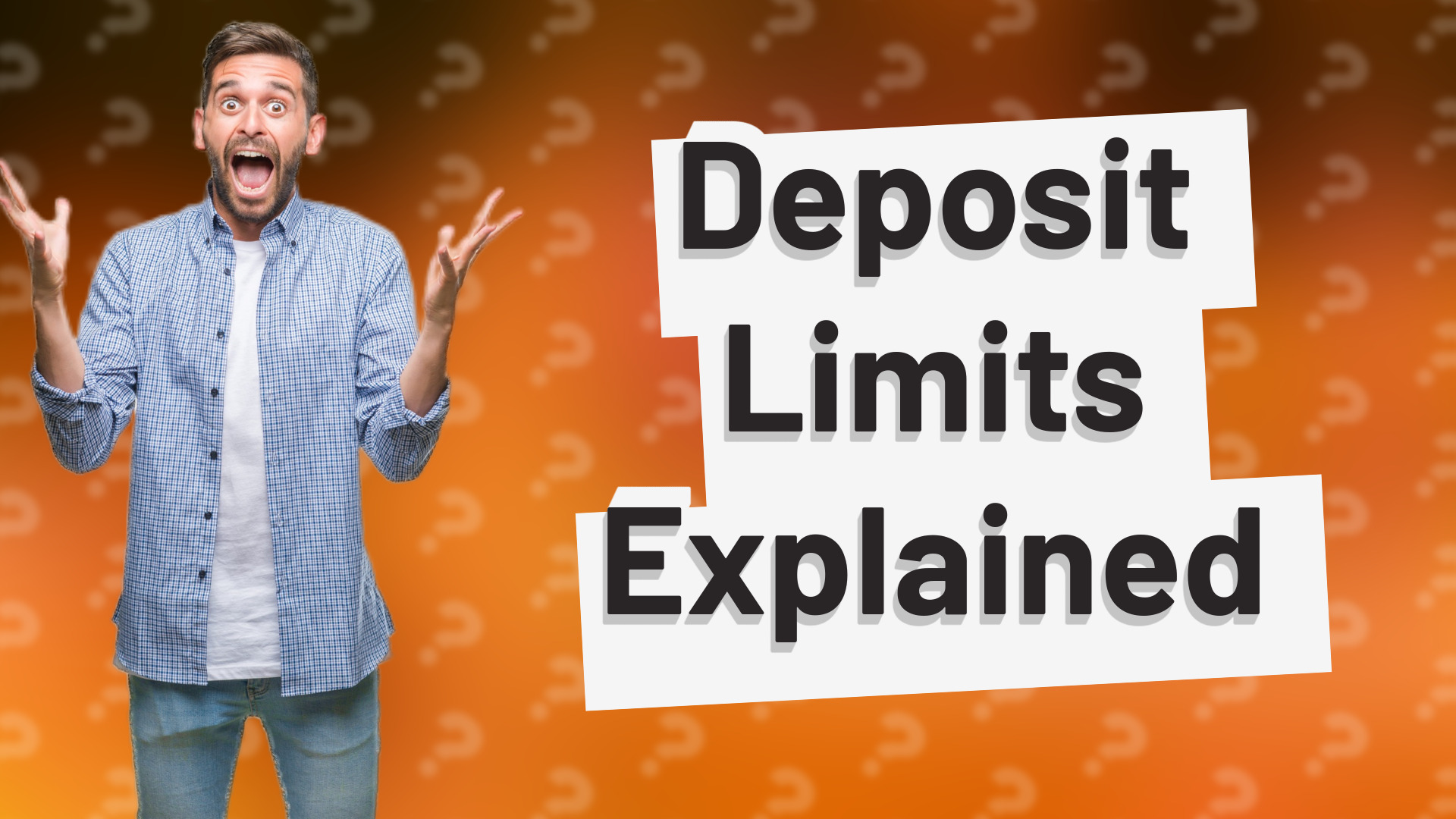 Deposit Limits Explained