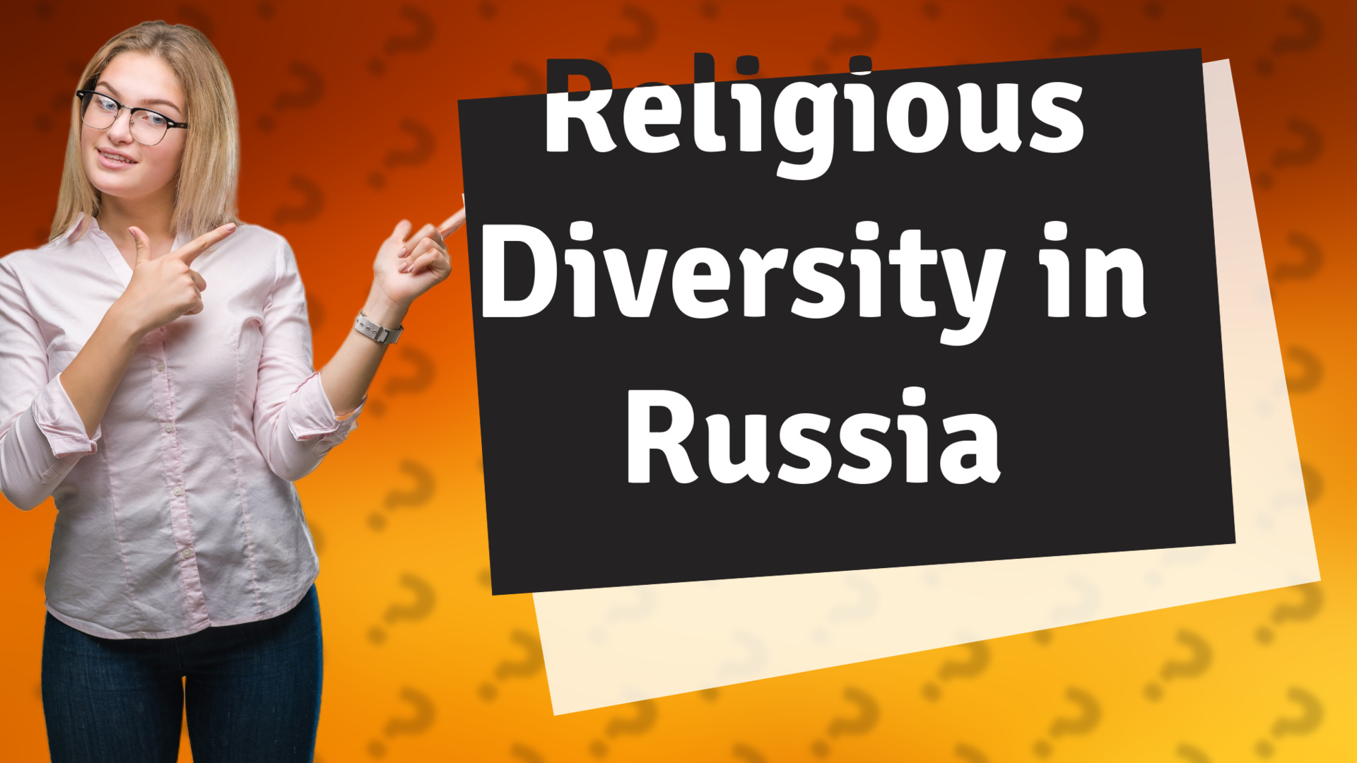 Religious Diversity in Russia