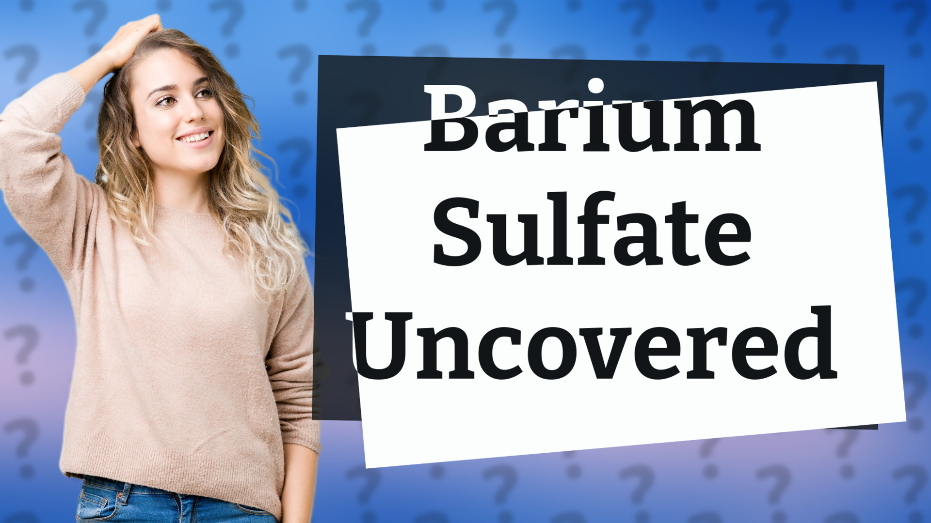 Barium Sulfate Uncovered