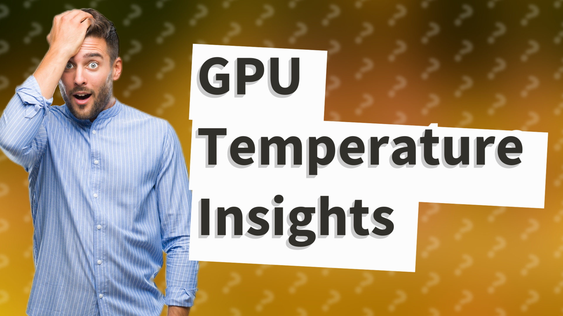 GPU Temperature Insights