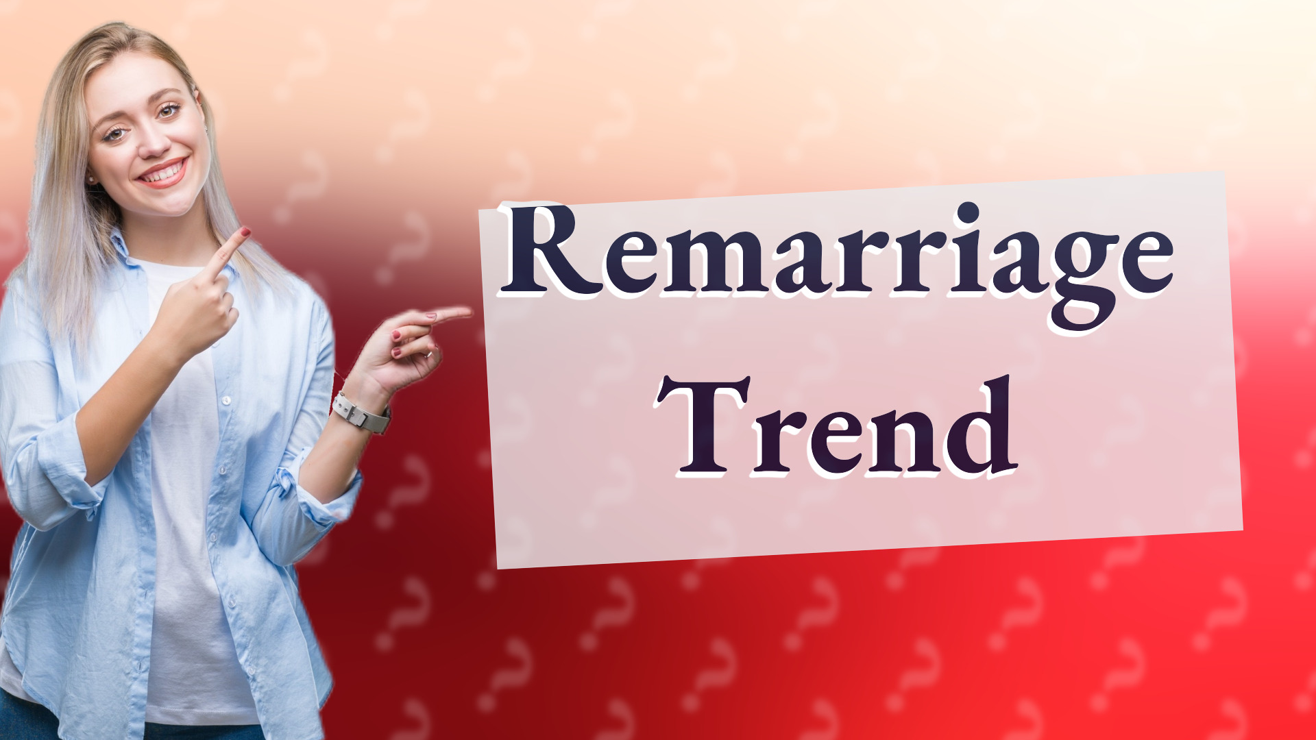 Remarriage Trend