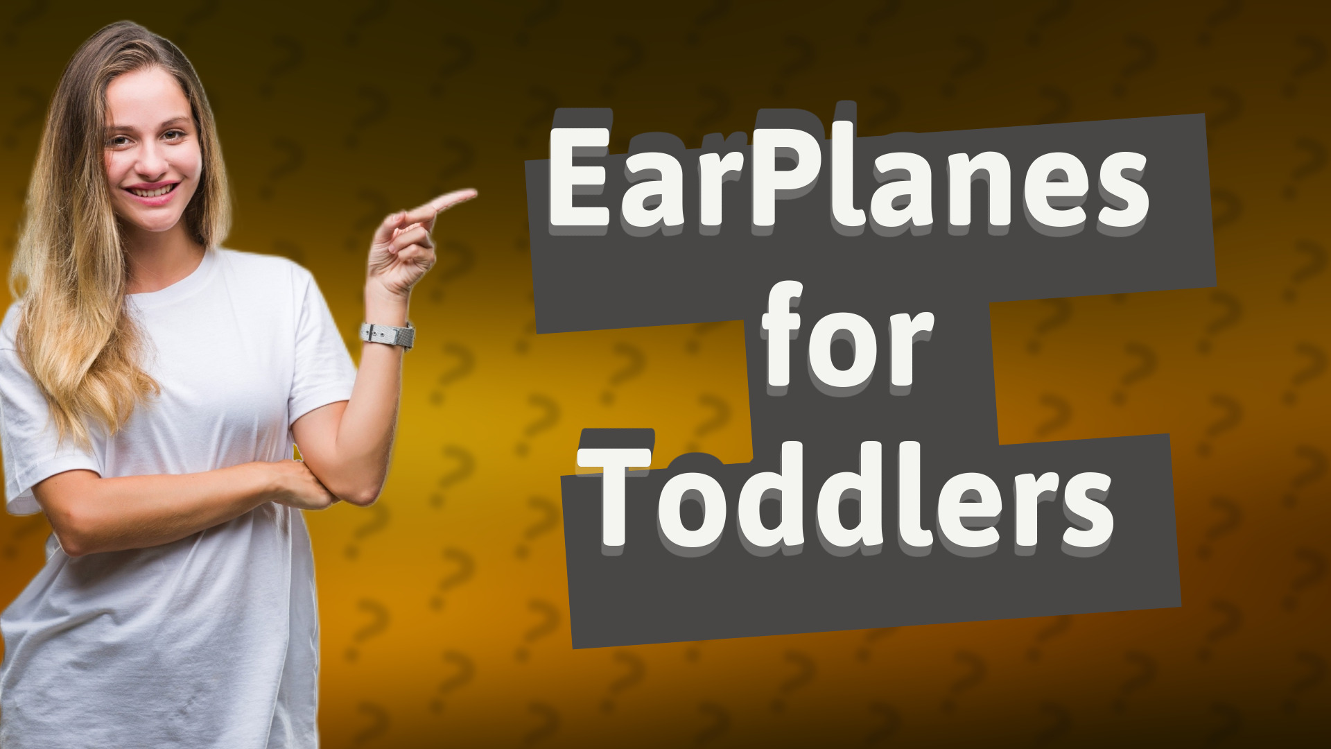 EarPlanes for Toddlers