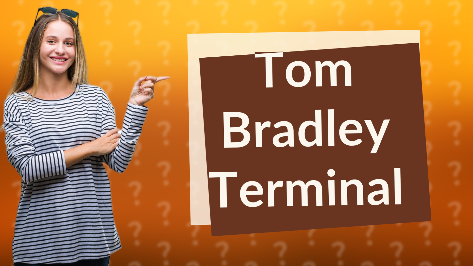 Tom Bradley Terminal