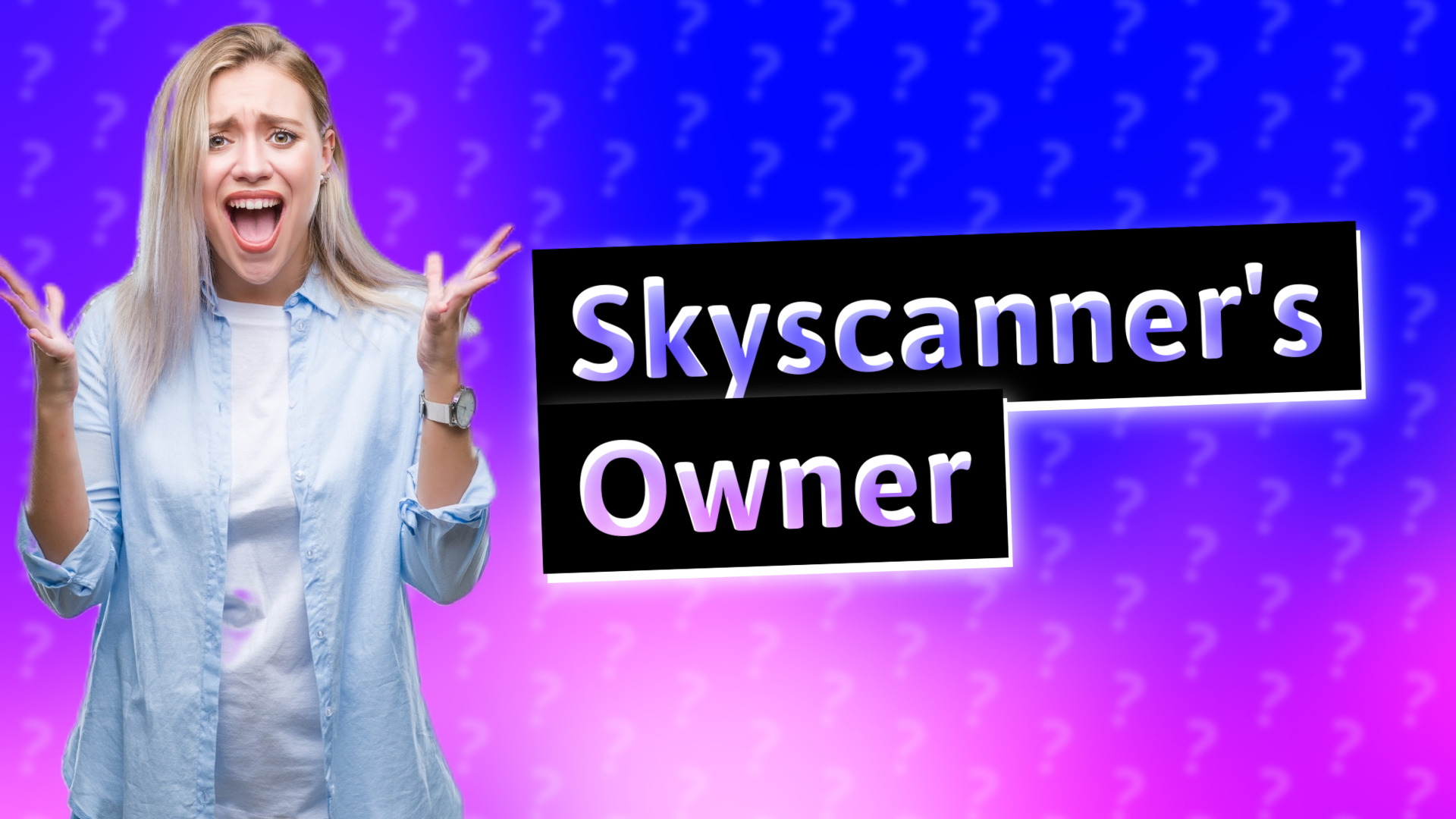 Skyscanner's Owner