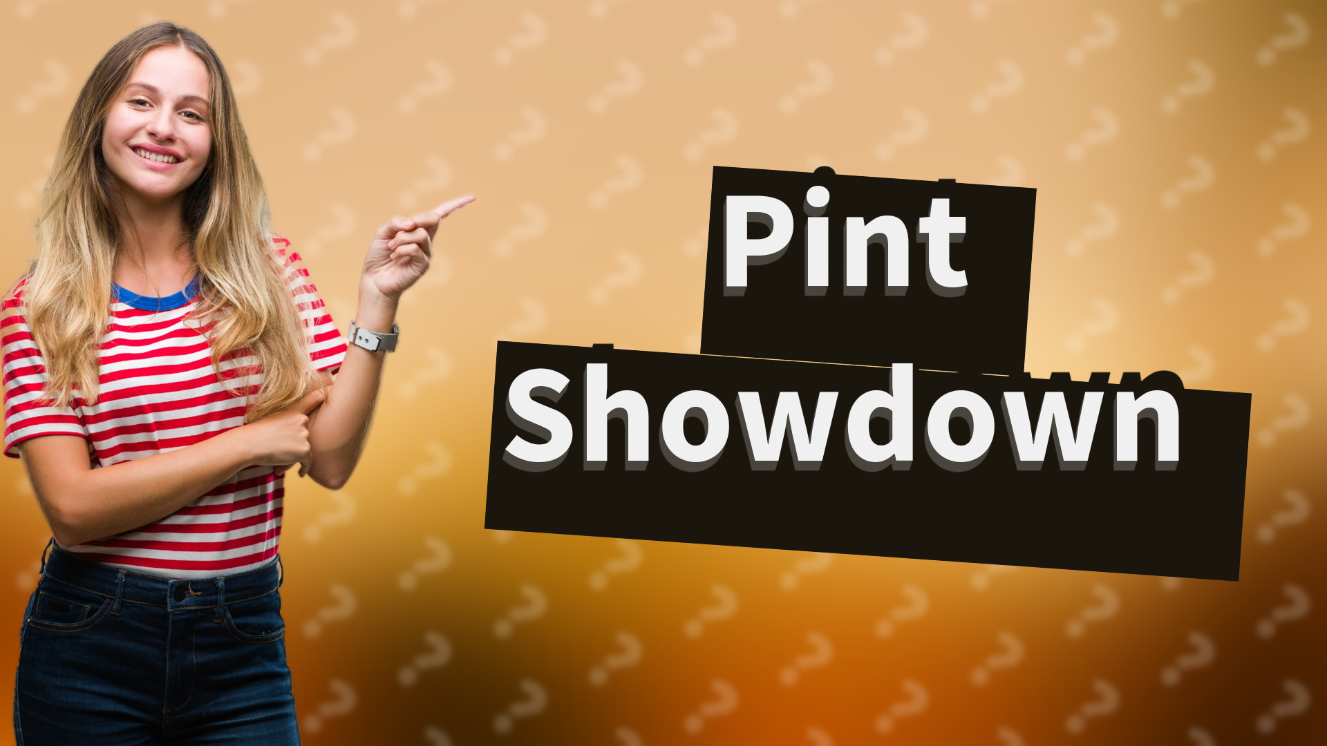 Pint Showdown
