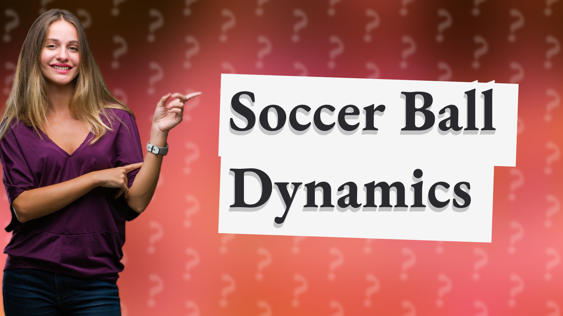 Soccer Ball Dynamics