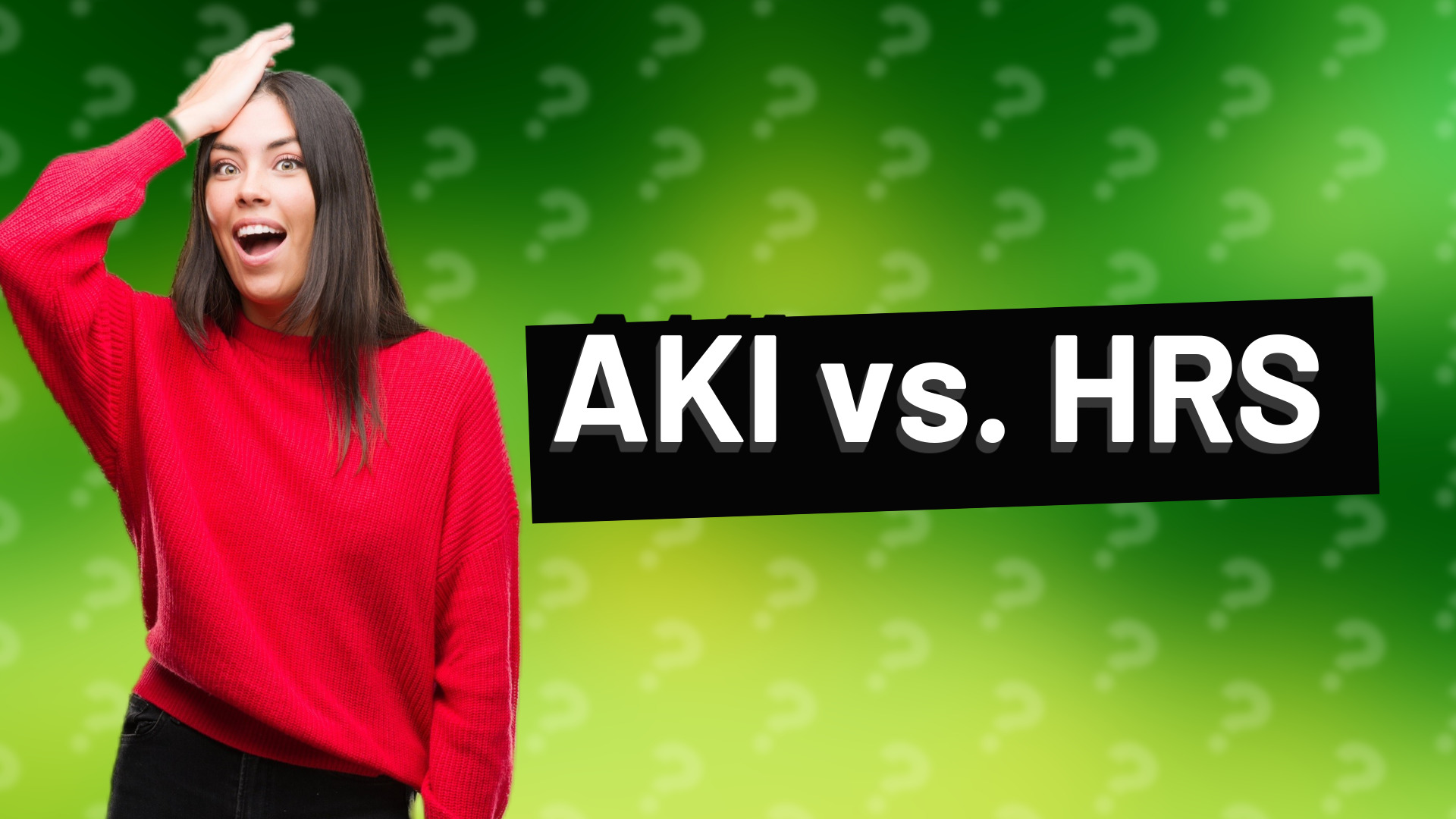 AKI vs. HRS