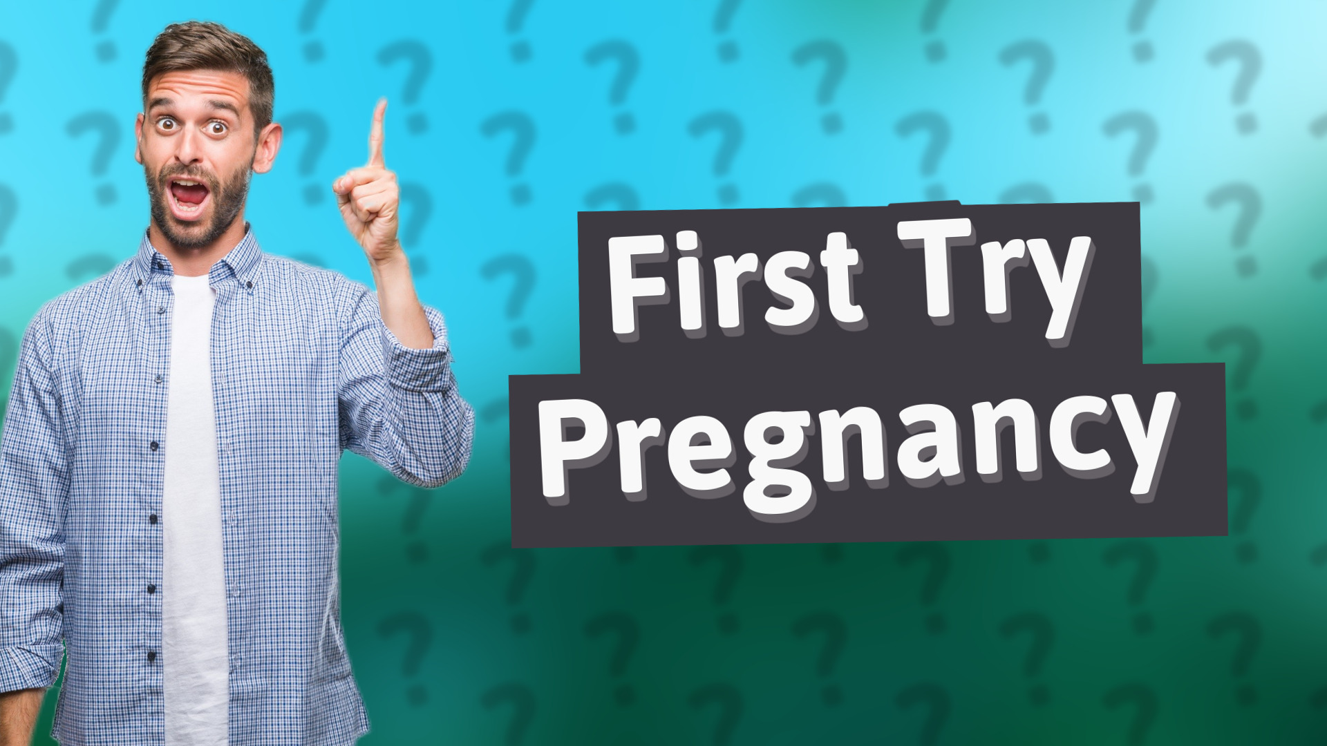 First Try Pregnancy
