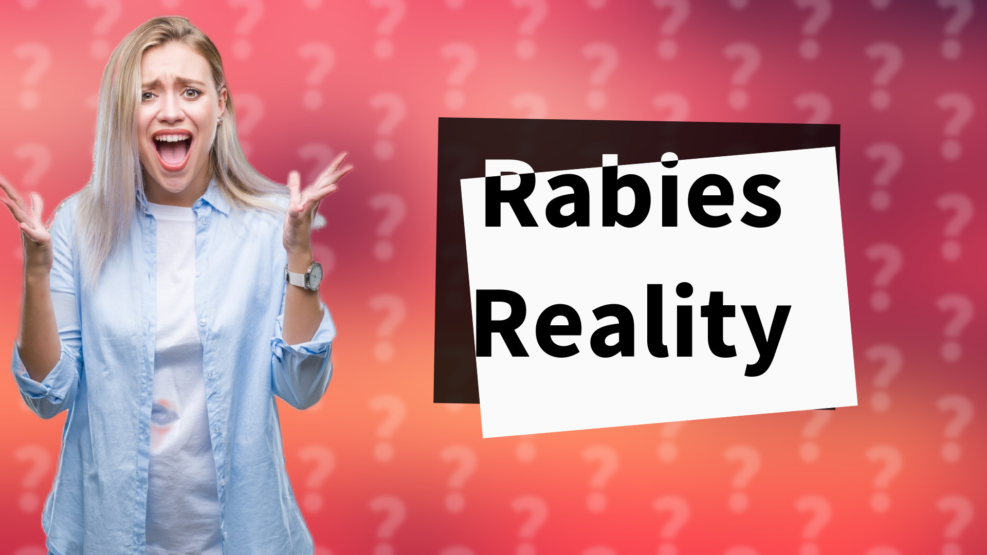 Rabies Reality