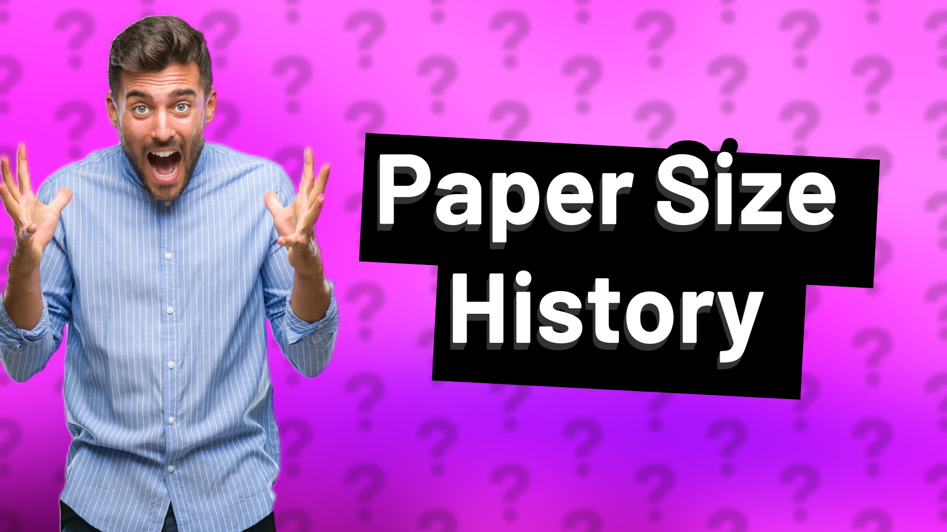 Paper Size History