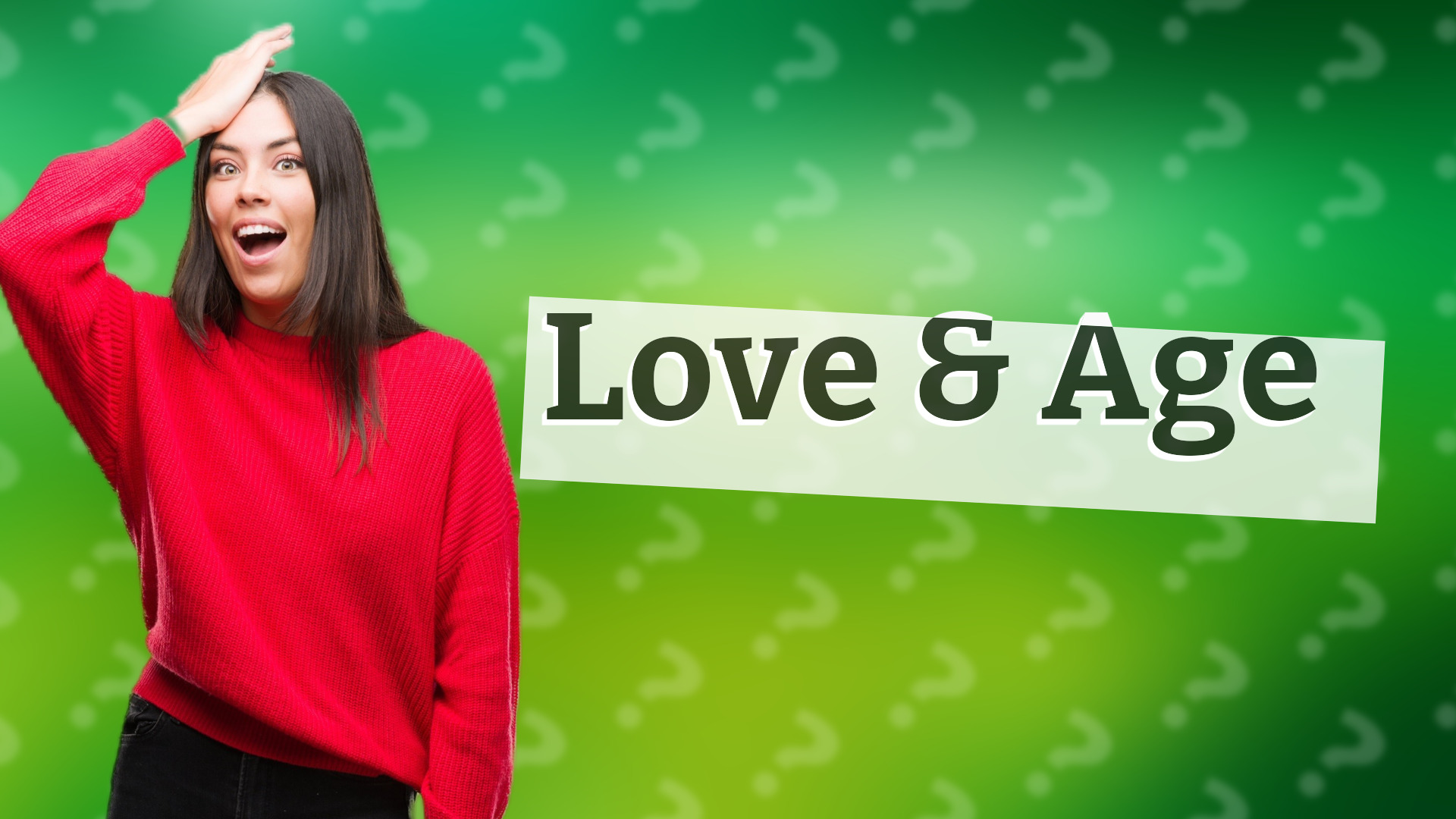 Love & Age
