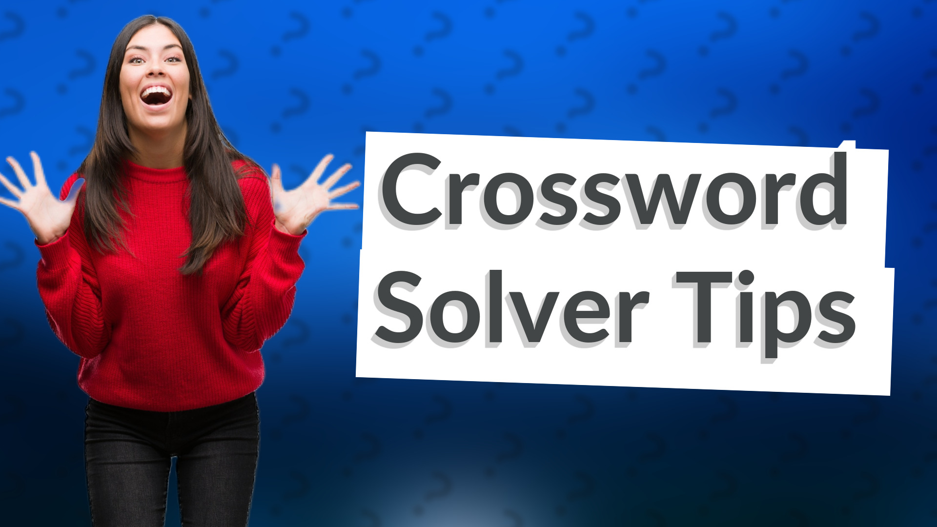 Crossword Solver Tips