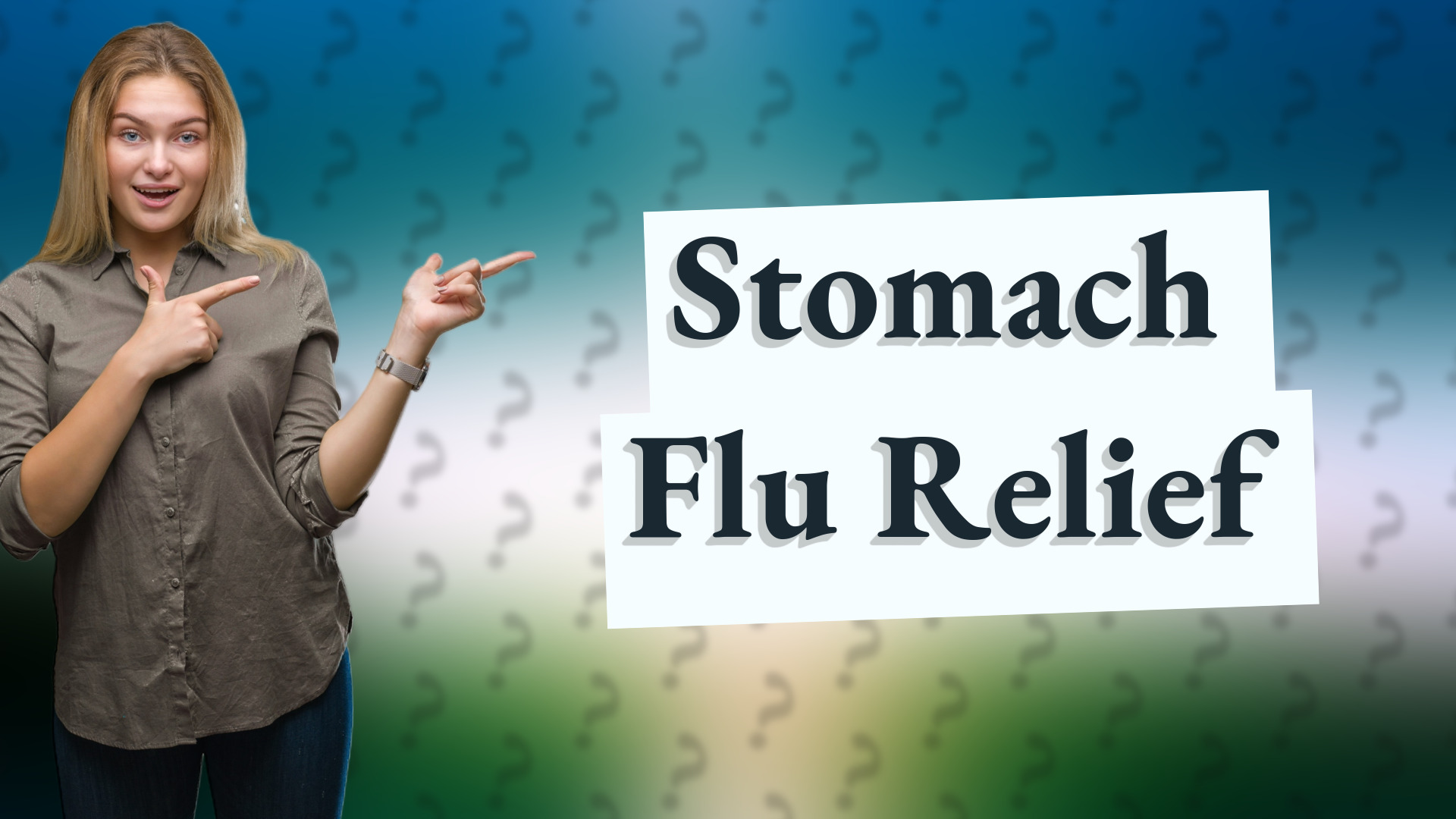 Stomach Flu Relief