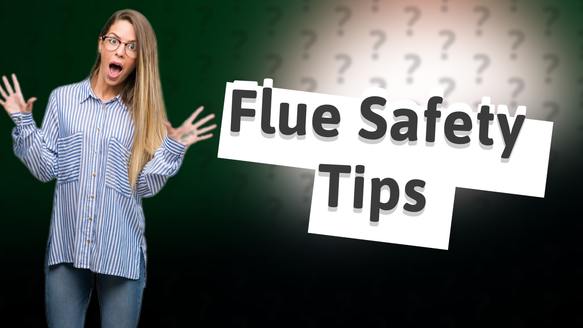 Flue Safety Tips