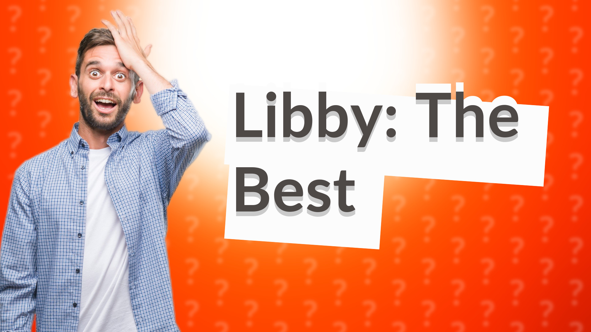 Libby: The Best