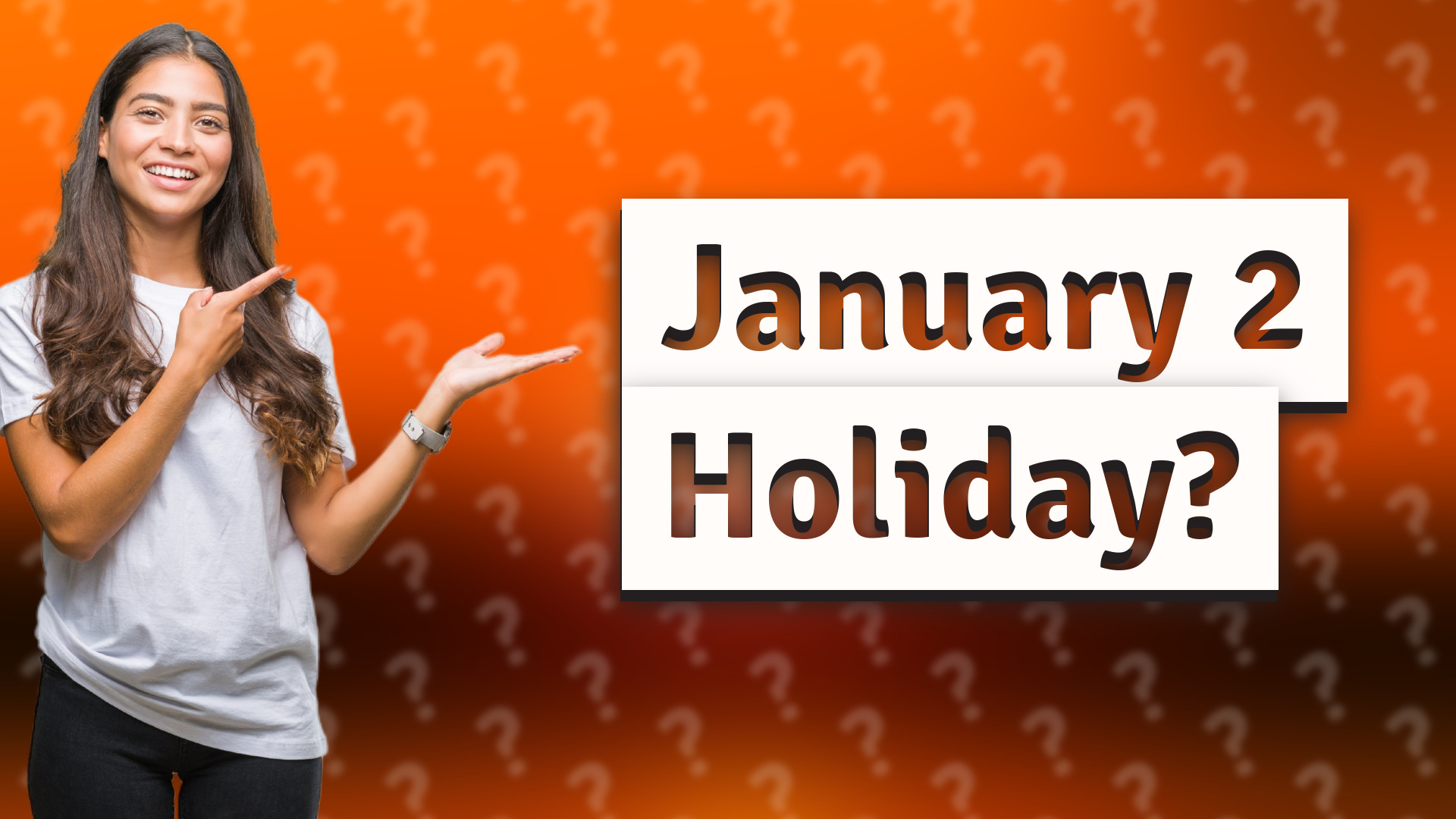 January 2 Holiday?