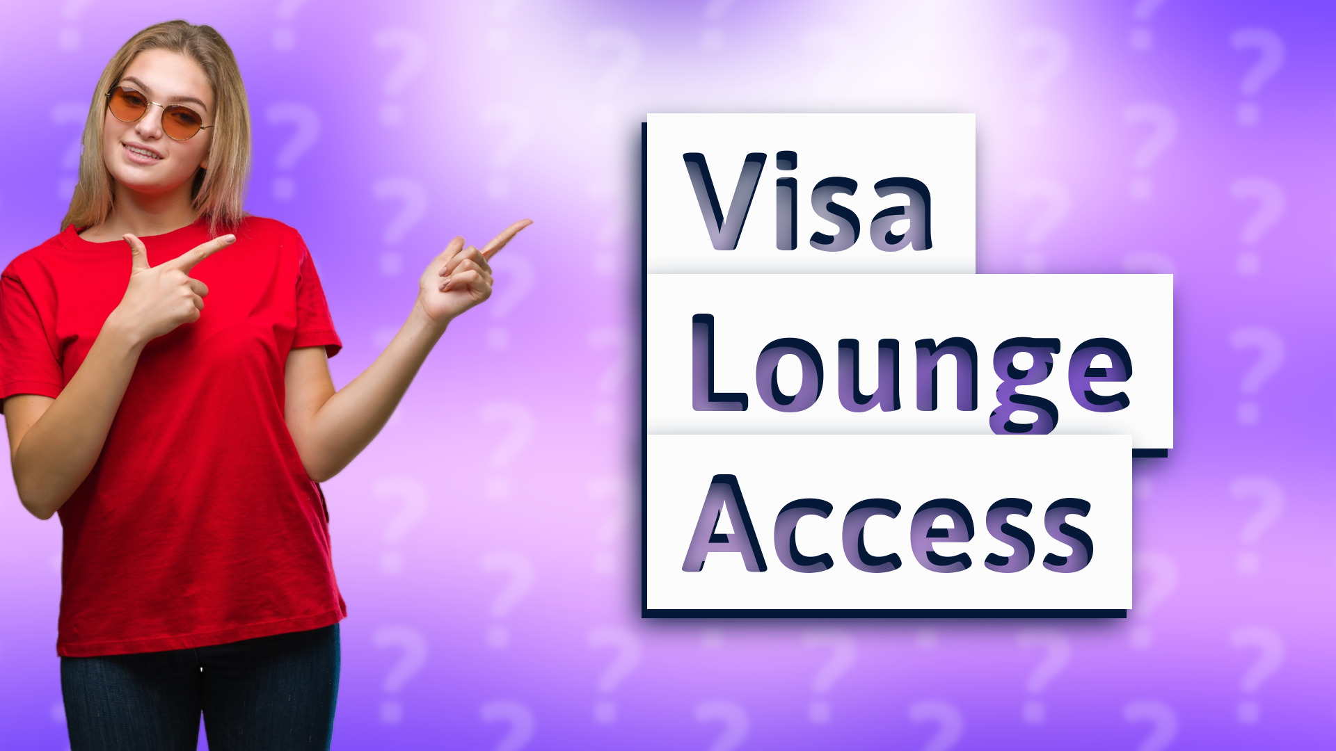 Visa Lounge Access