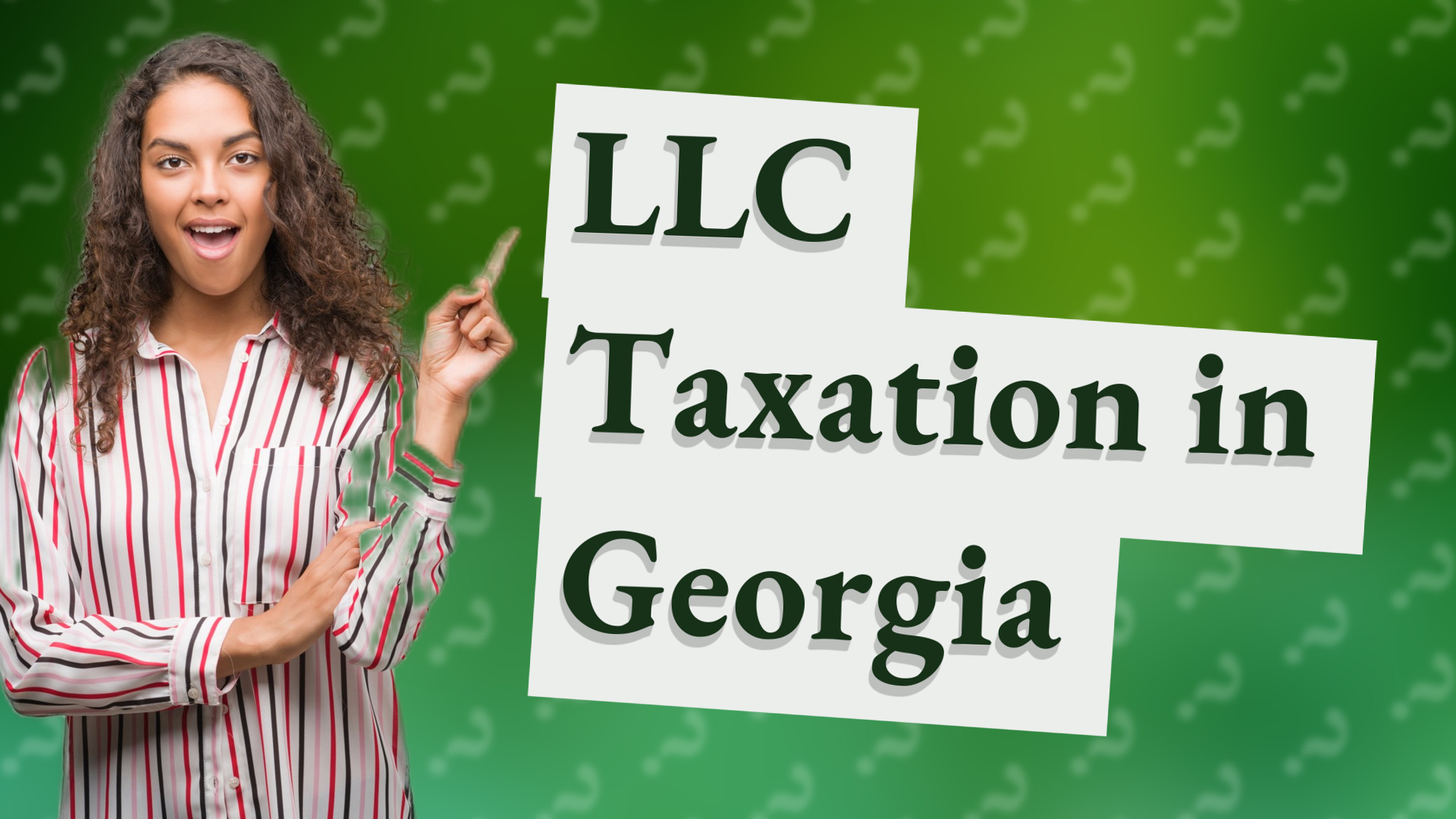 LLC Taxation in Georgia