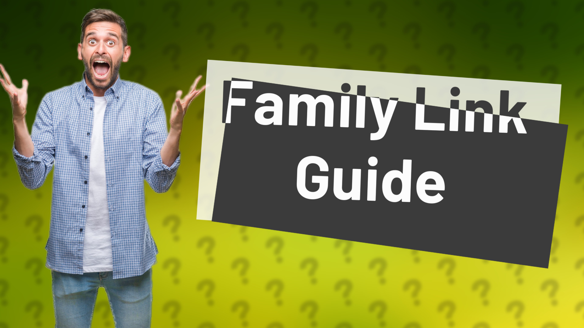 Family Link Guide