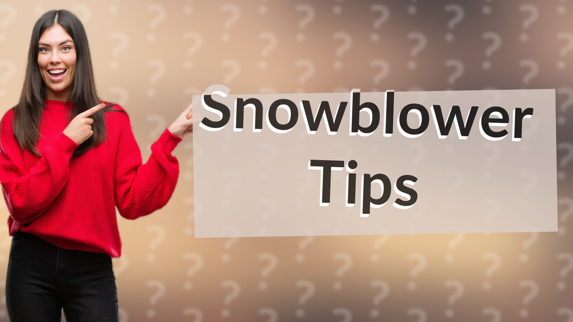 Snowblower Tips