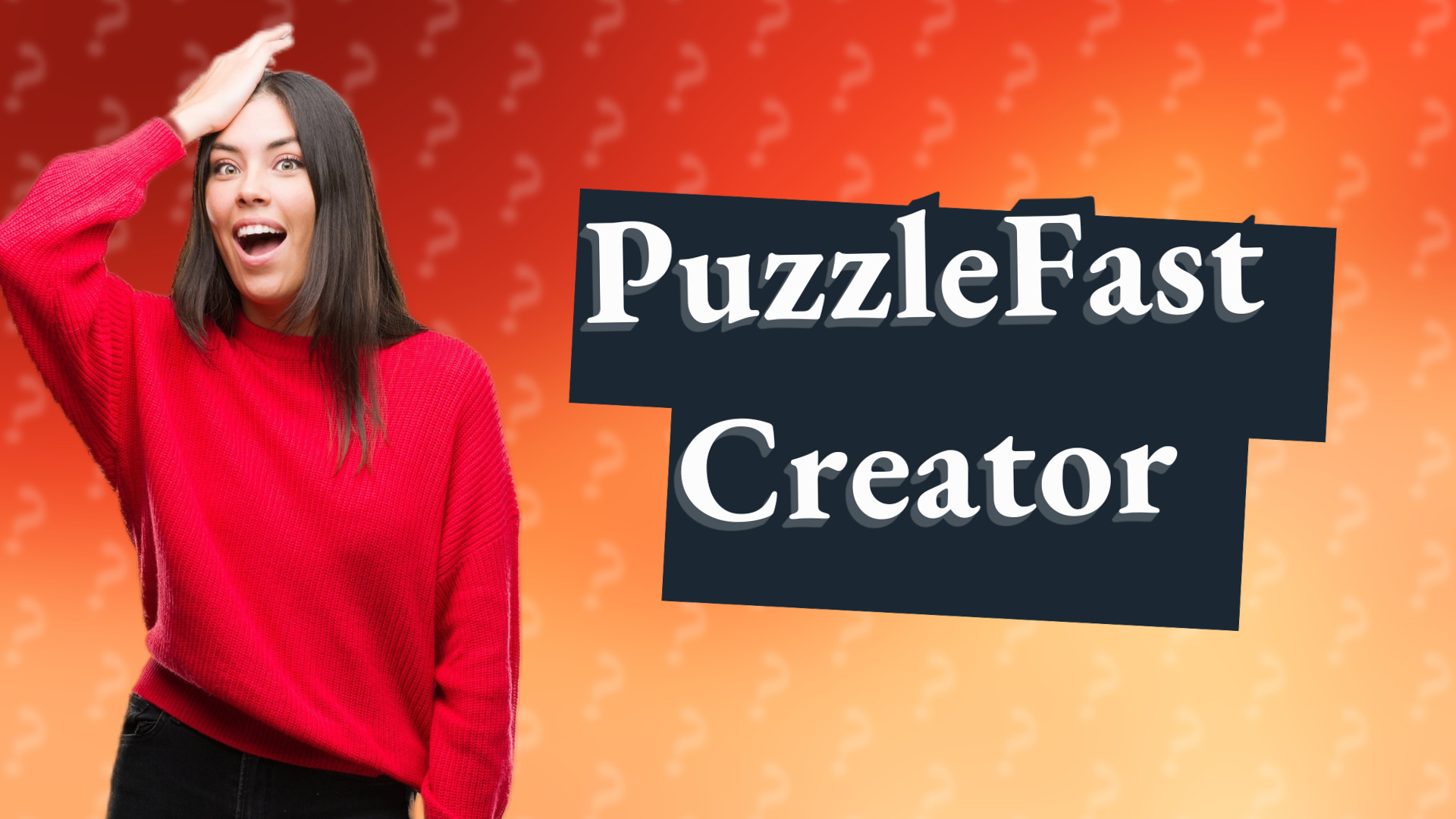 PuzzleFast Creator