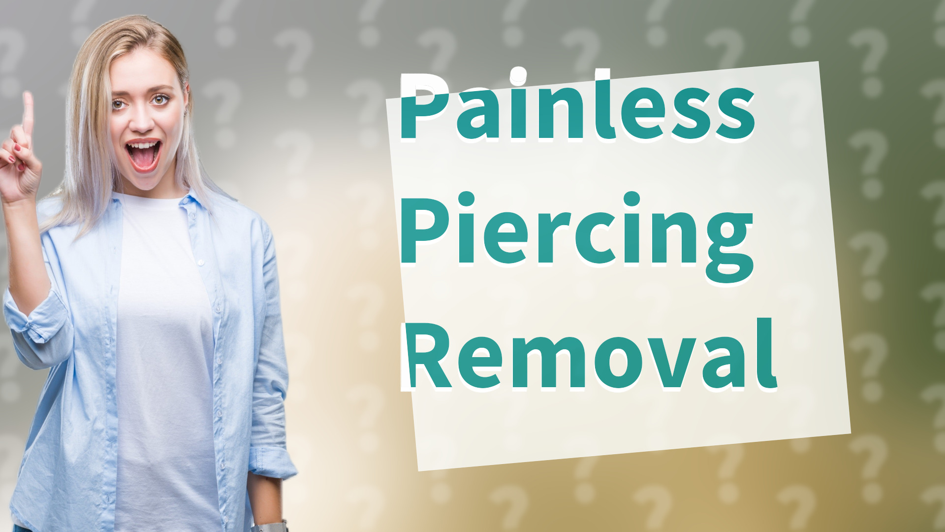 Painless Piercing Removal