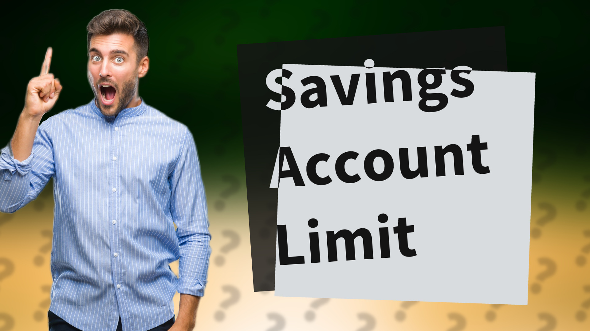 Savings Account Limit