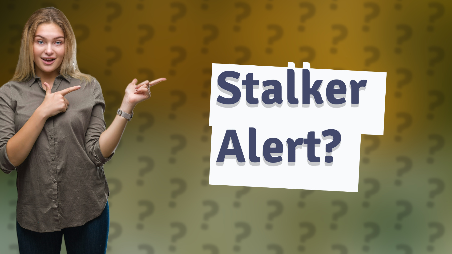 Stalker Alert?