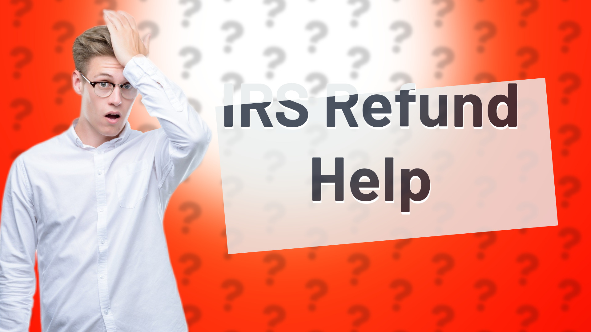 IRS Refund Help